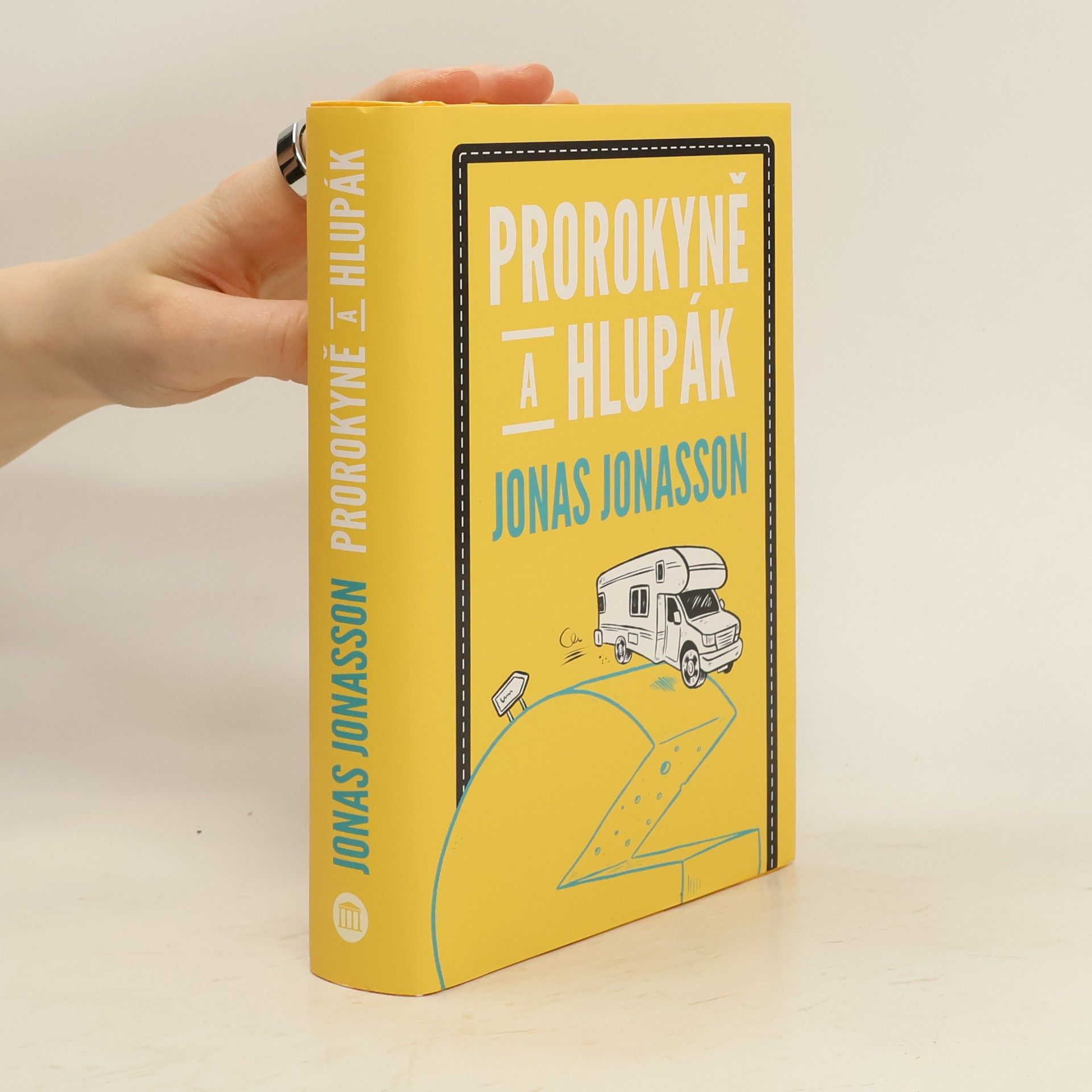 Jonas Jonasson Prorokyně a hlupák