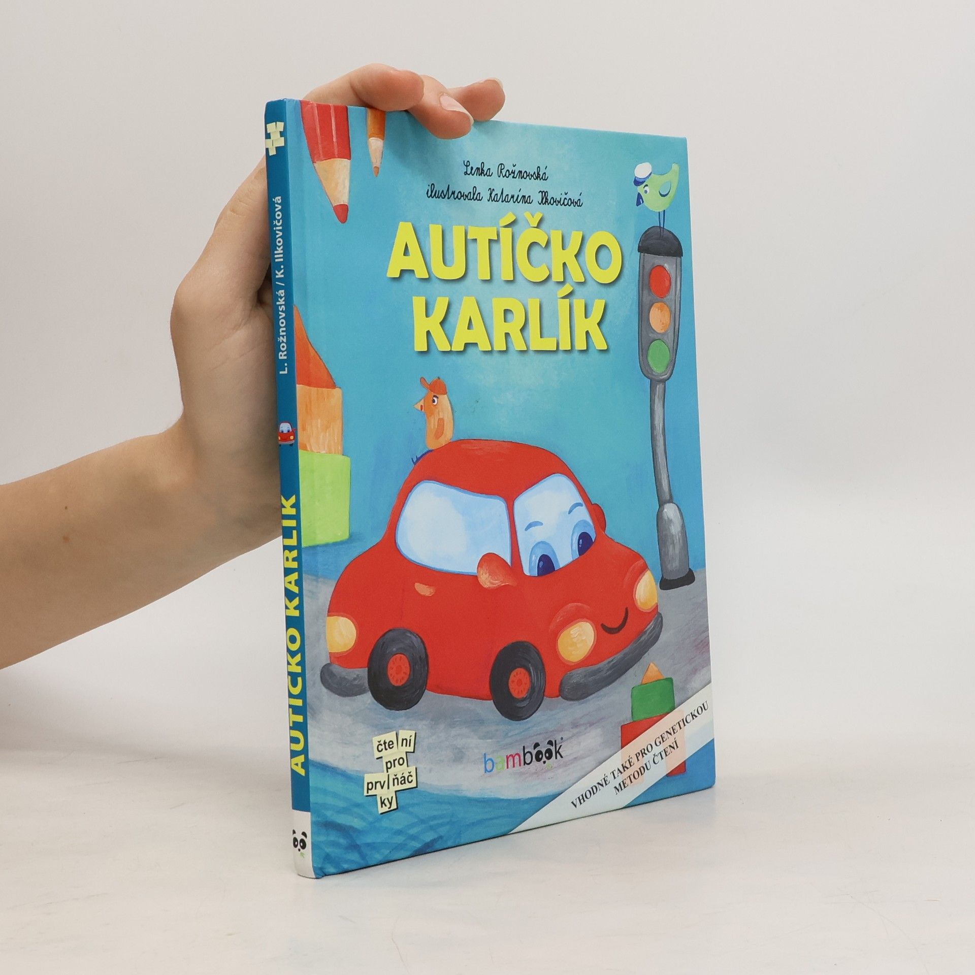 Lenka Rožnovská Autíčko Karlík