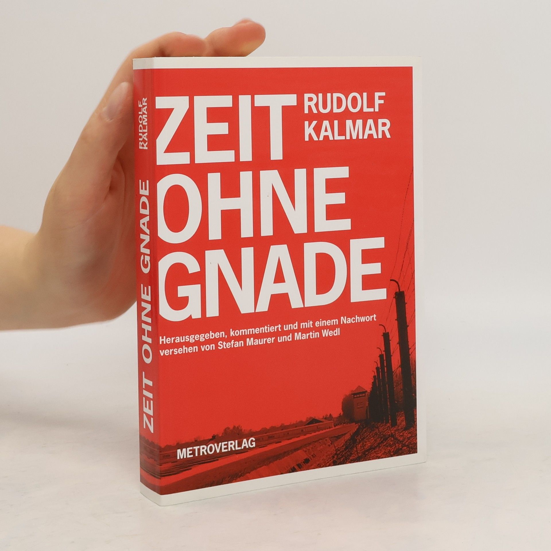 Rudolf Kalmar Zeit ohne Gnade