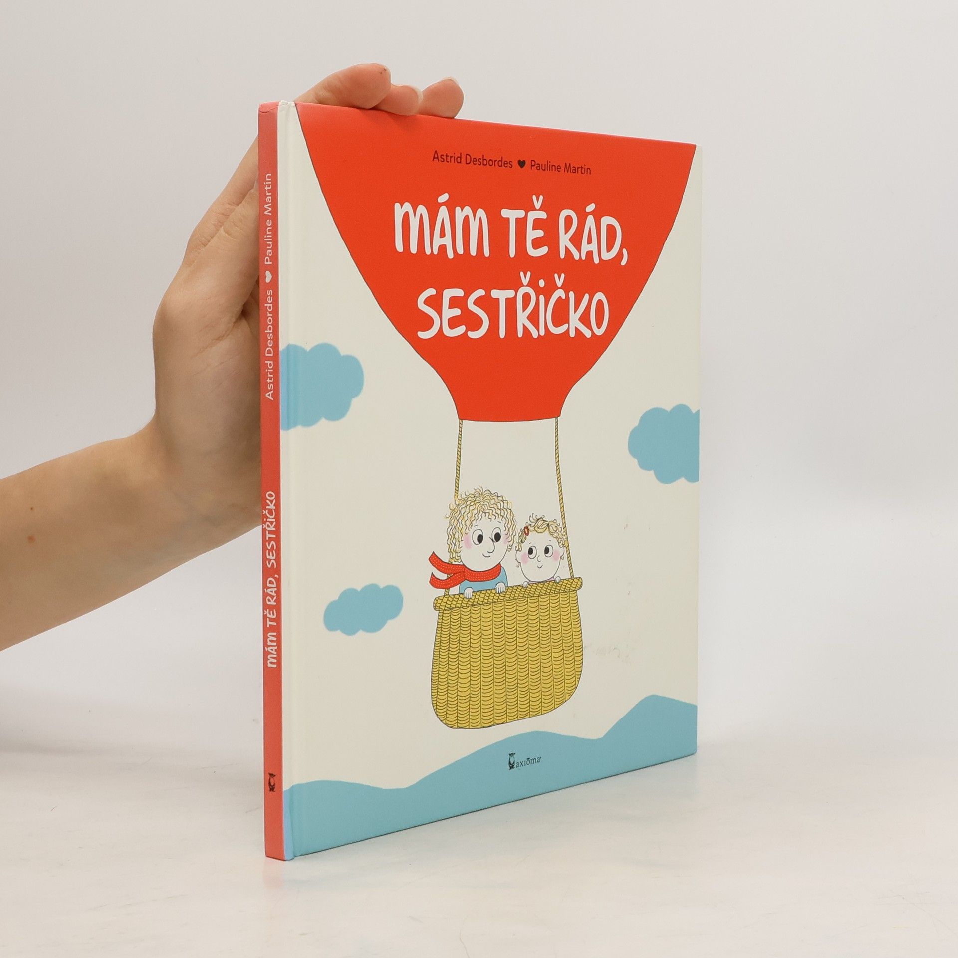 Astrid Desbordes Mám tě rád, sestřičko