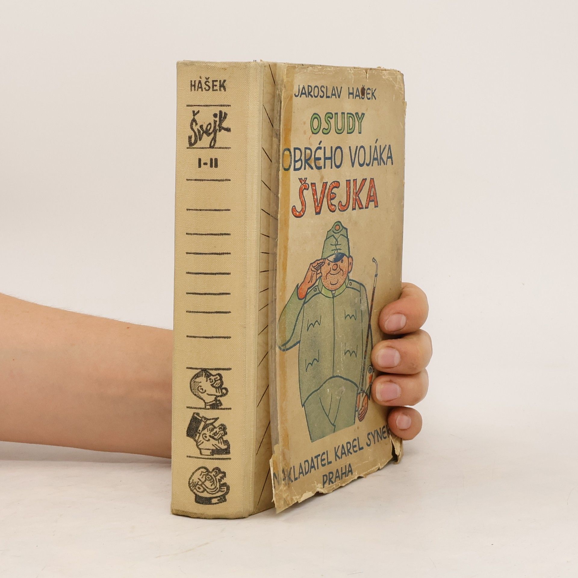 Jaroslav Hašek Osudy dobrého vojáka Švejka I-II