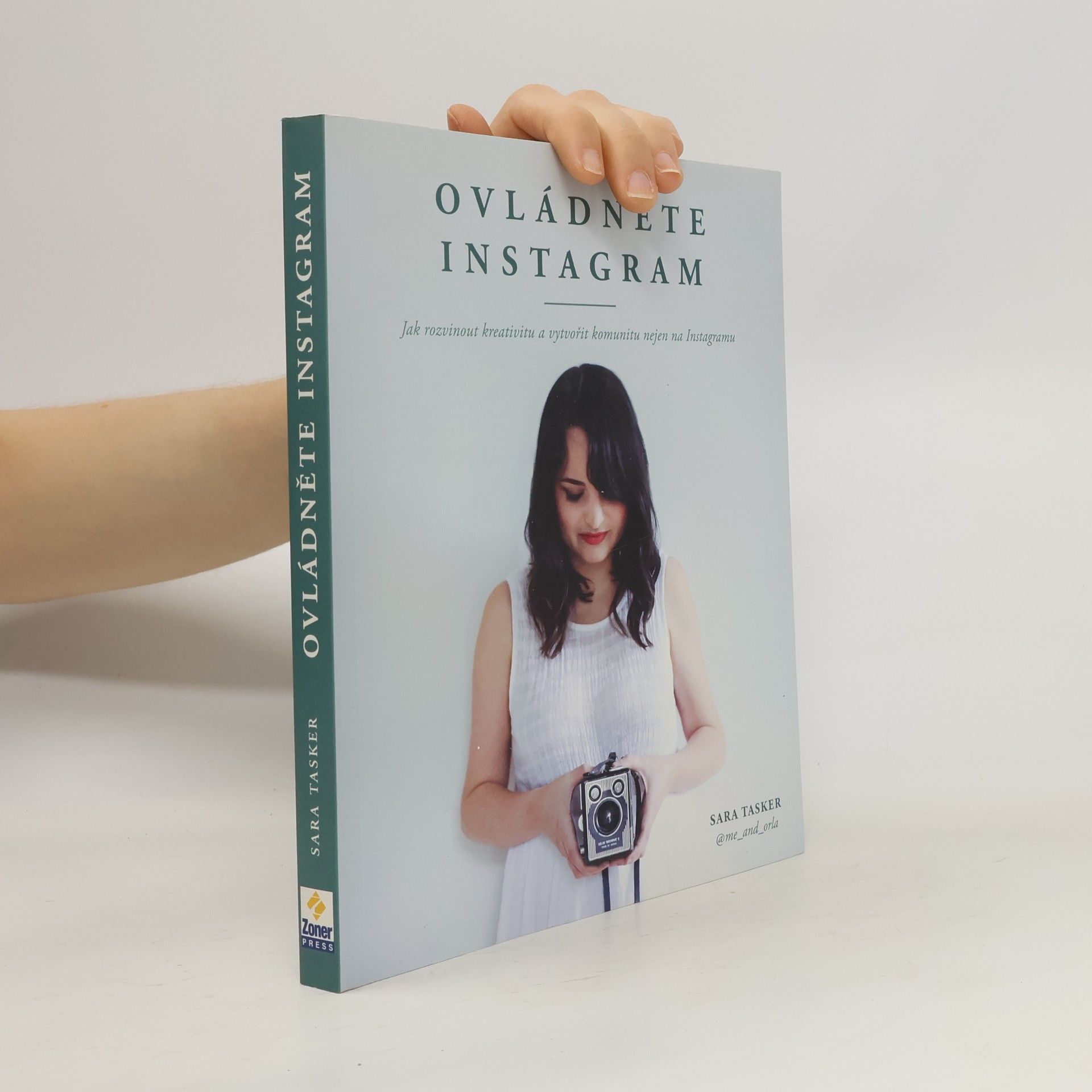 Sara Tasker Ovládněte Instagram