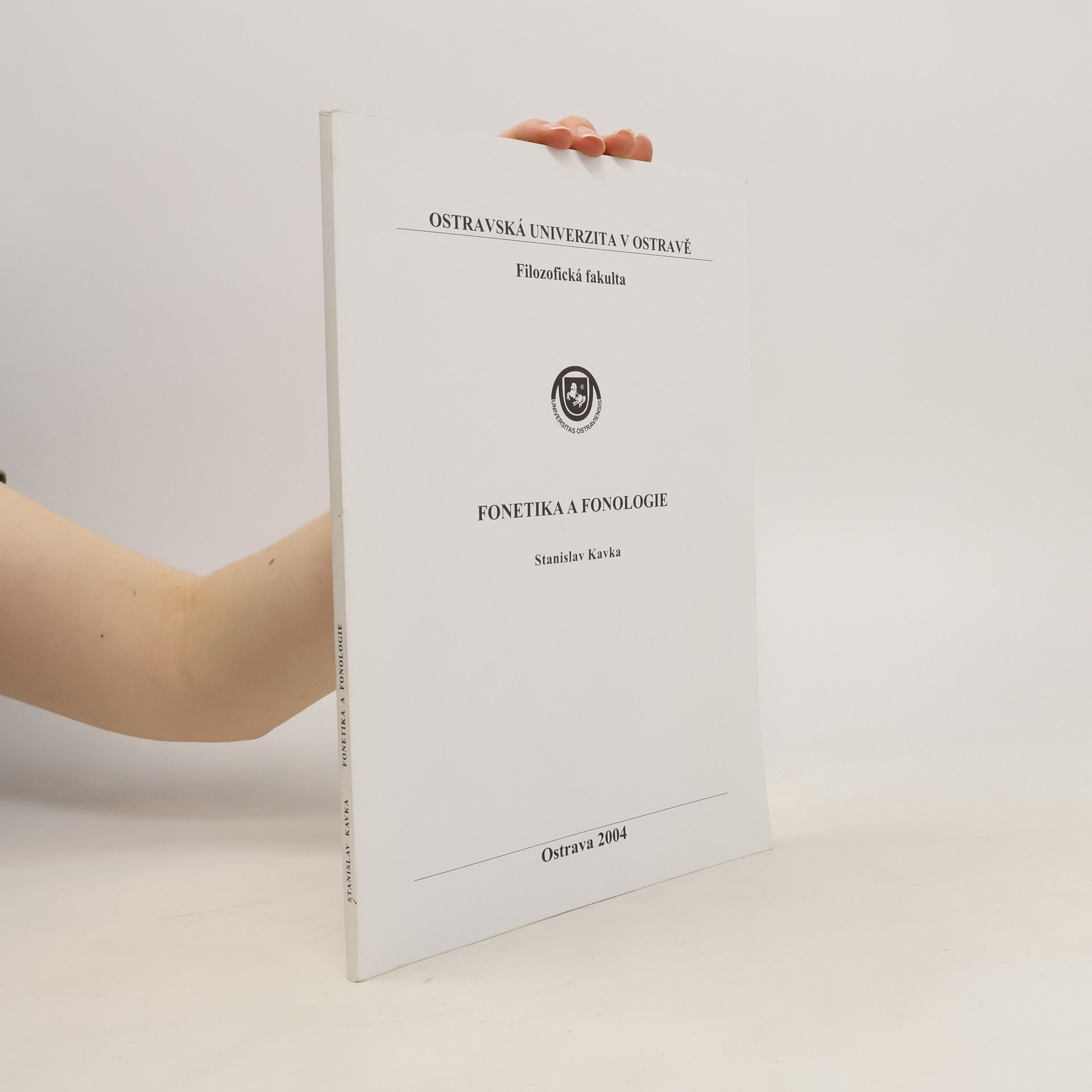 Stanislav J. Kavka Fonetika a fonologie
