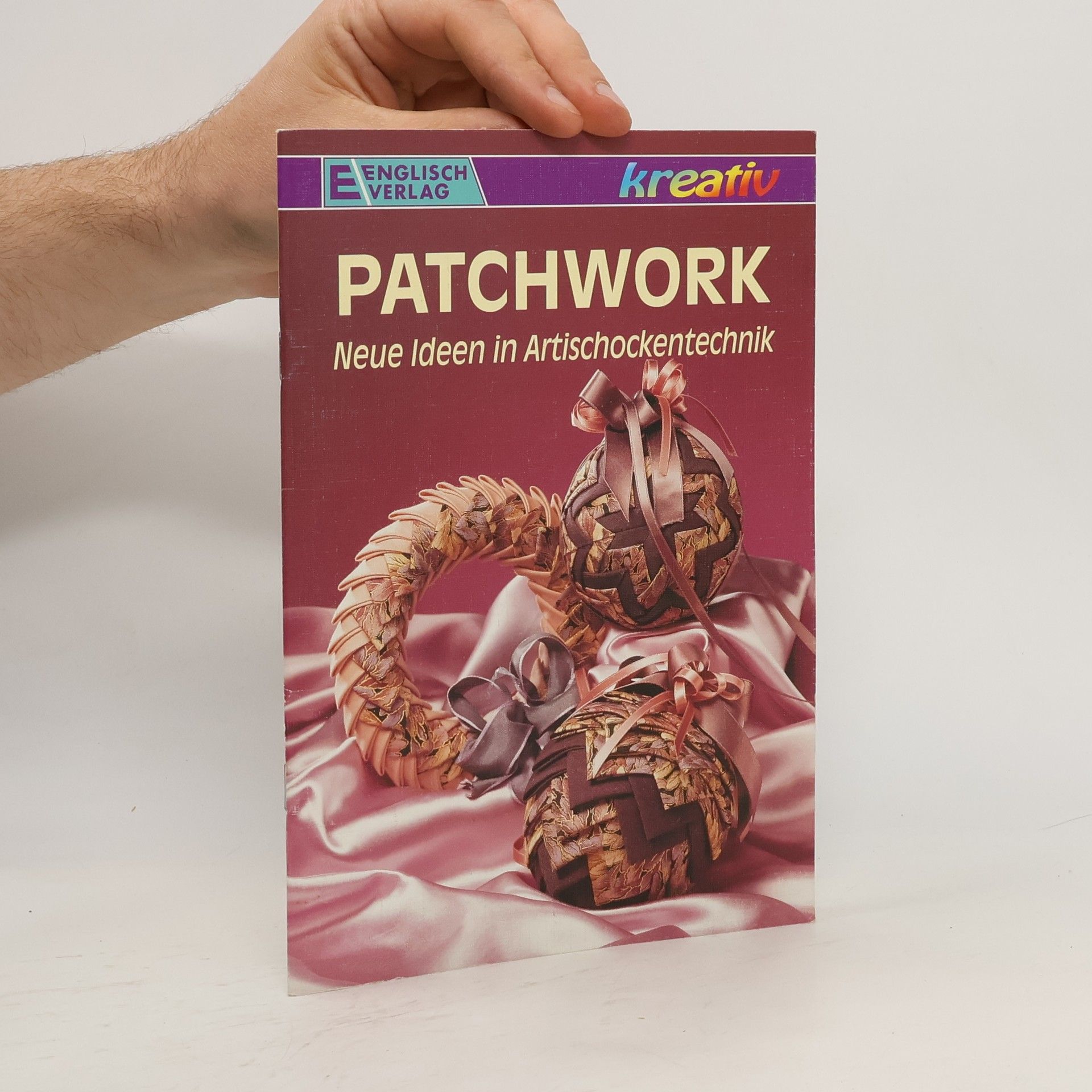 Autorenkollektiv Patchwork - neue Ideen in Artischockentechnik