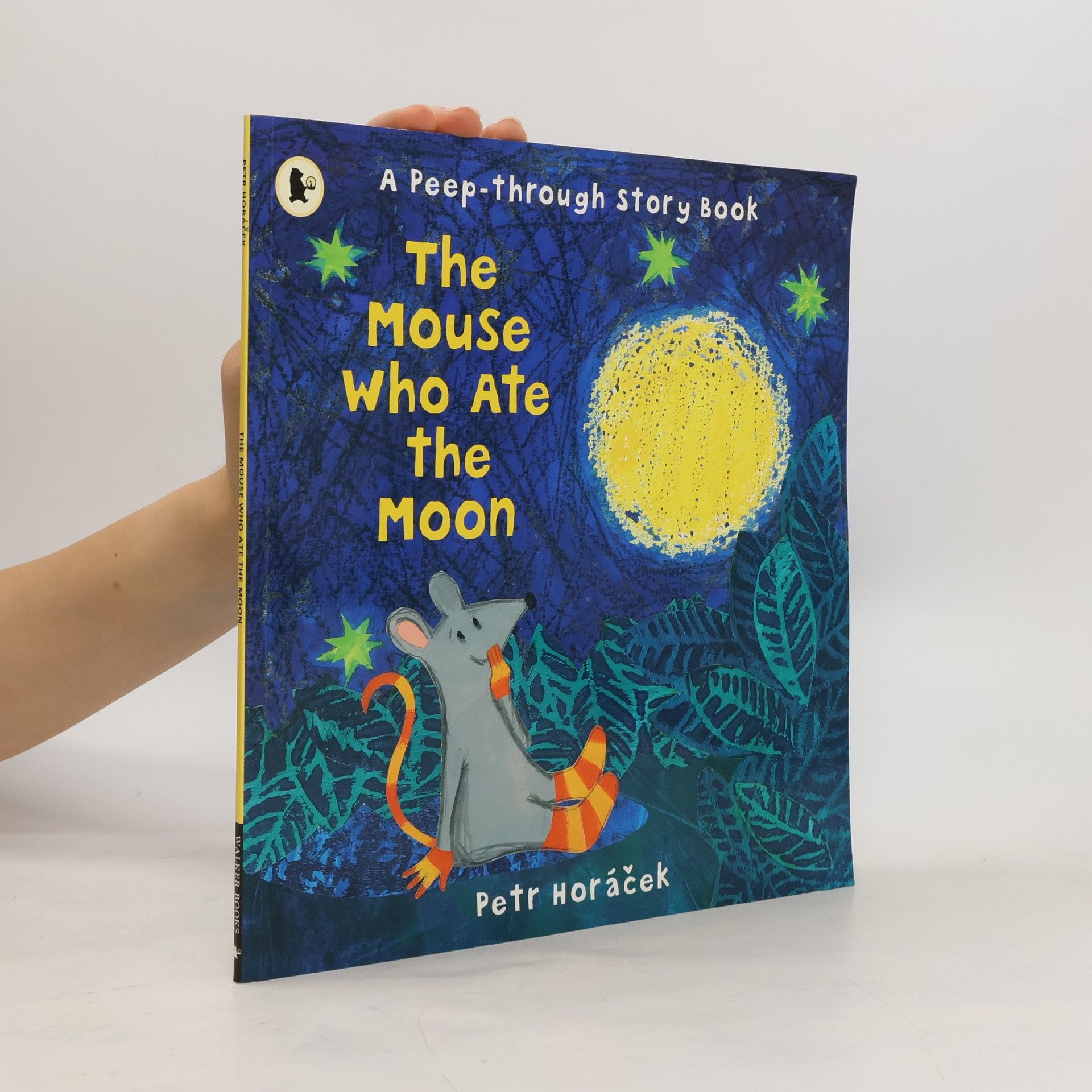 Horacek Petr The Mouse Who Ate the Moon