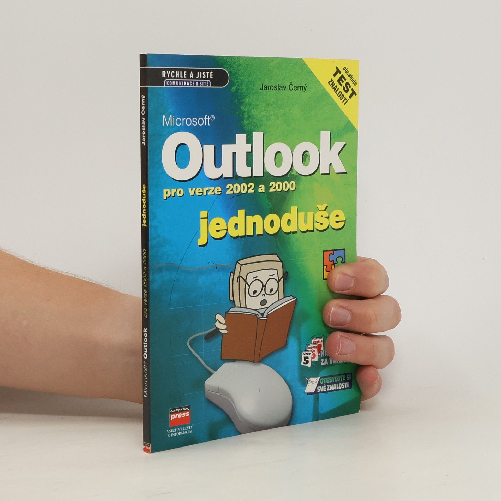 Jaroslav Černý Microsoft Outlook pro verze 2002 a 2000 jednoduše