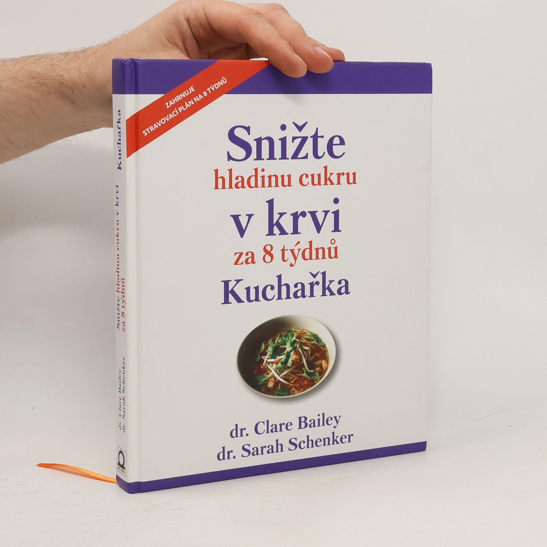 Clare Bailey Snižte hladinu cukru v krvi za 8 týdnů : kuchařka