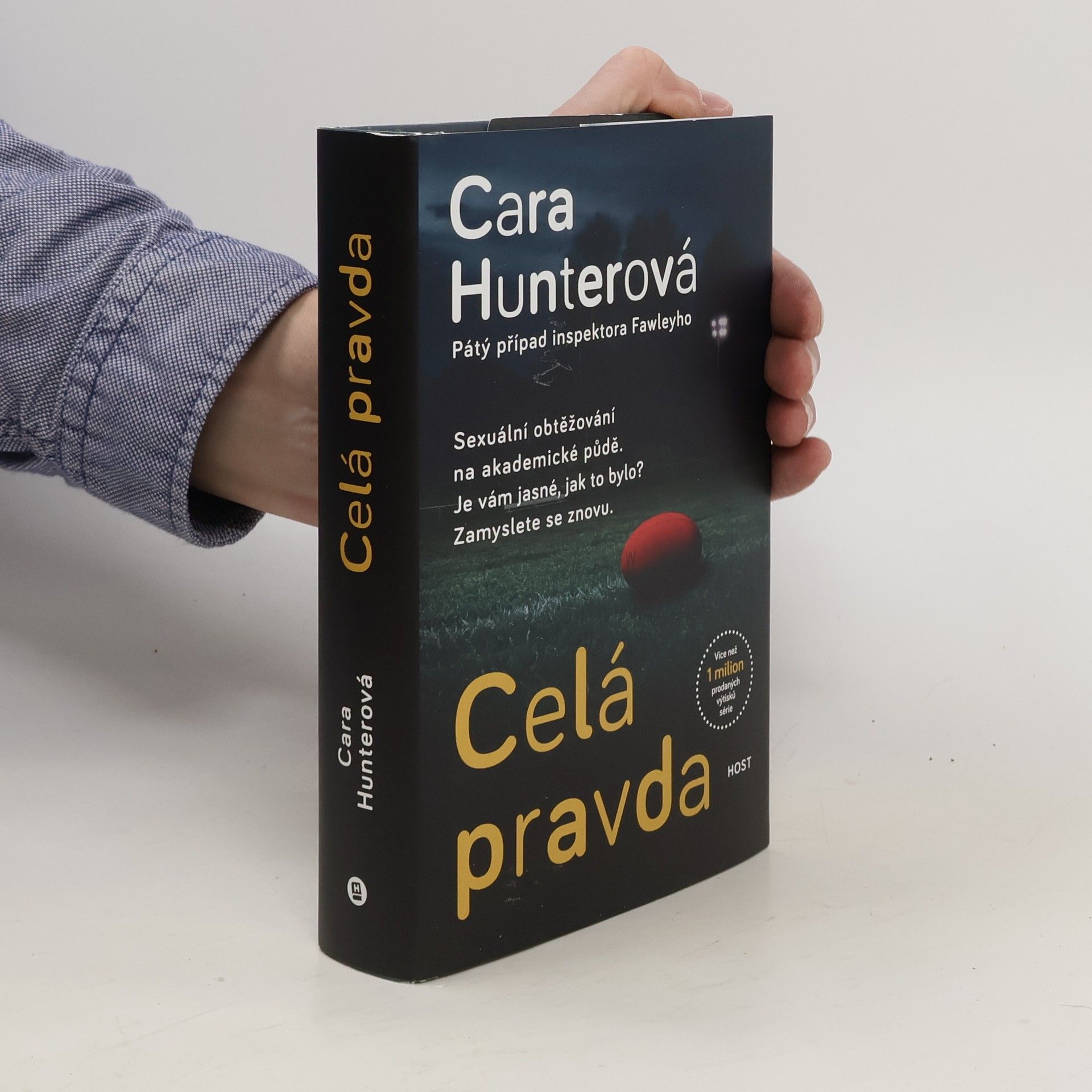Cara Hunter Celá pravda : pátý případ inspektora Fawleyho
