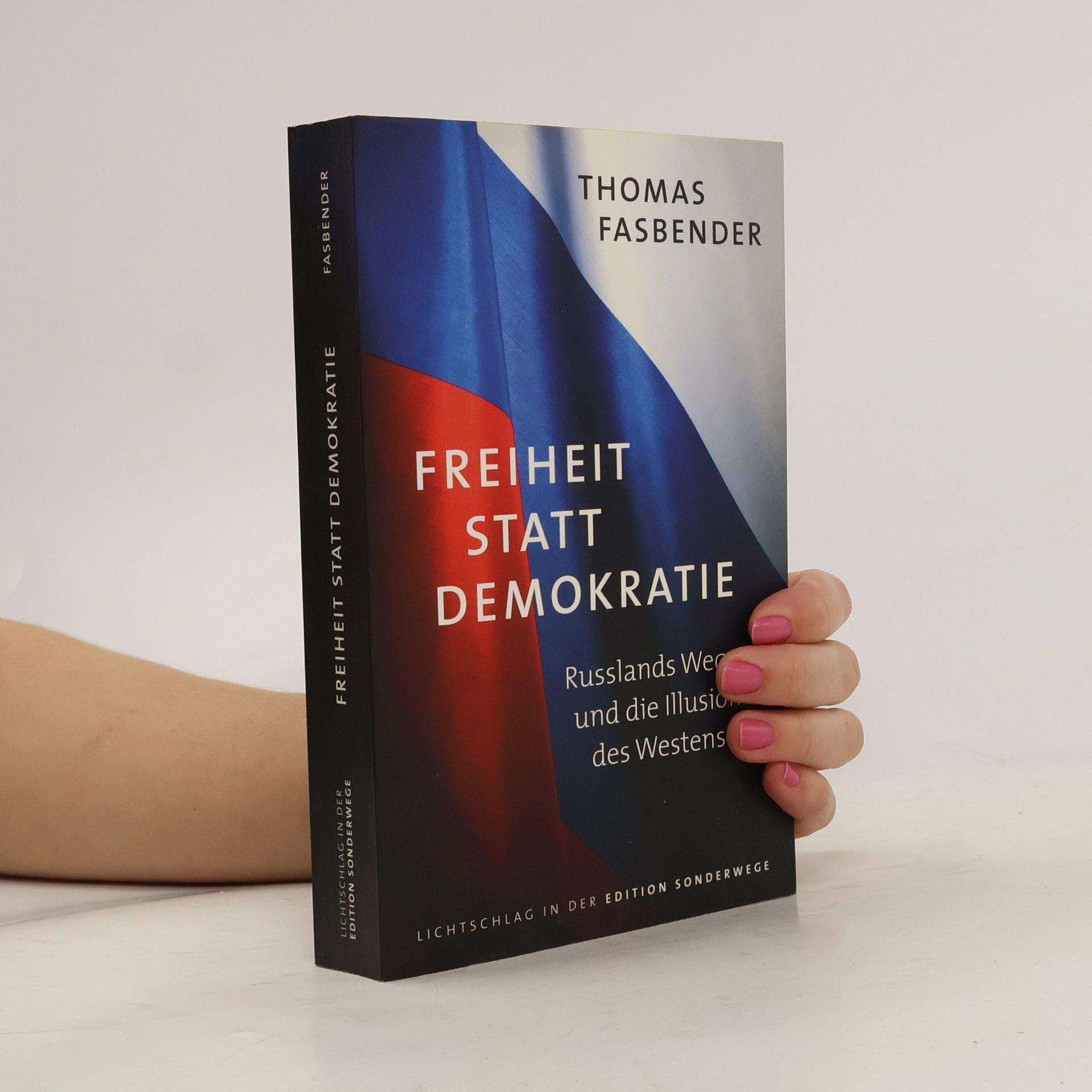Thomas Fasbender Freiheit statt Demokratie