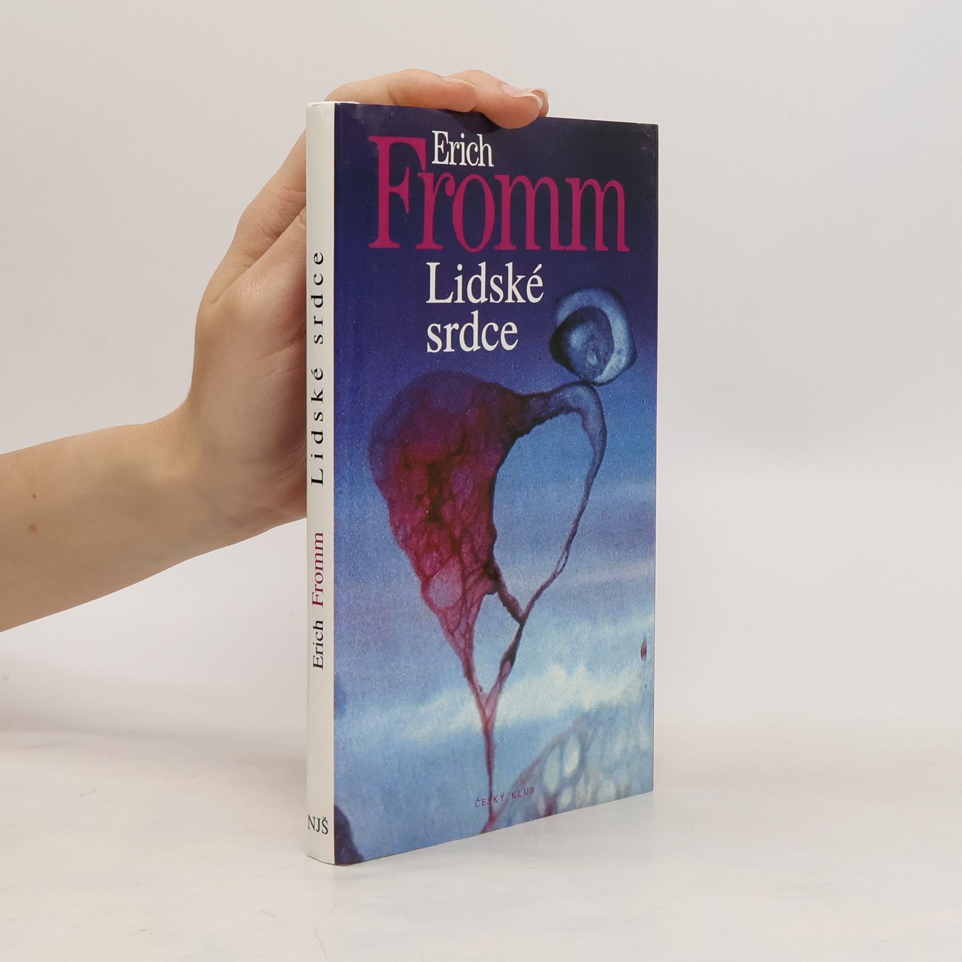 Erich Fromm Lidské srdce