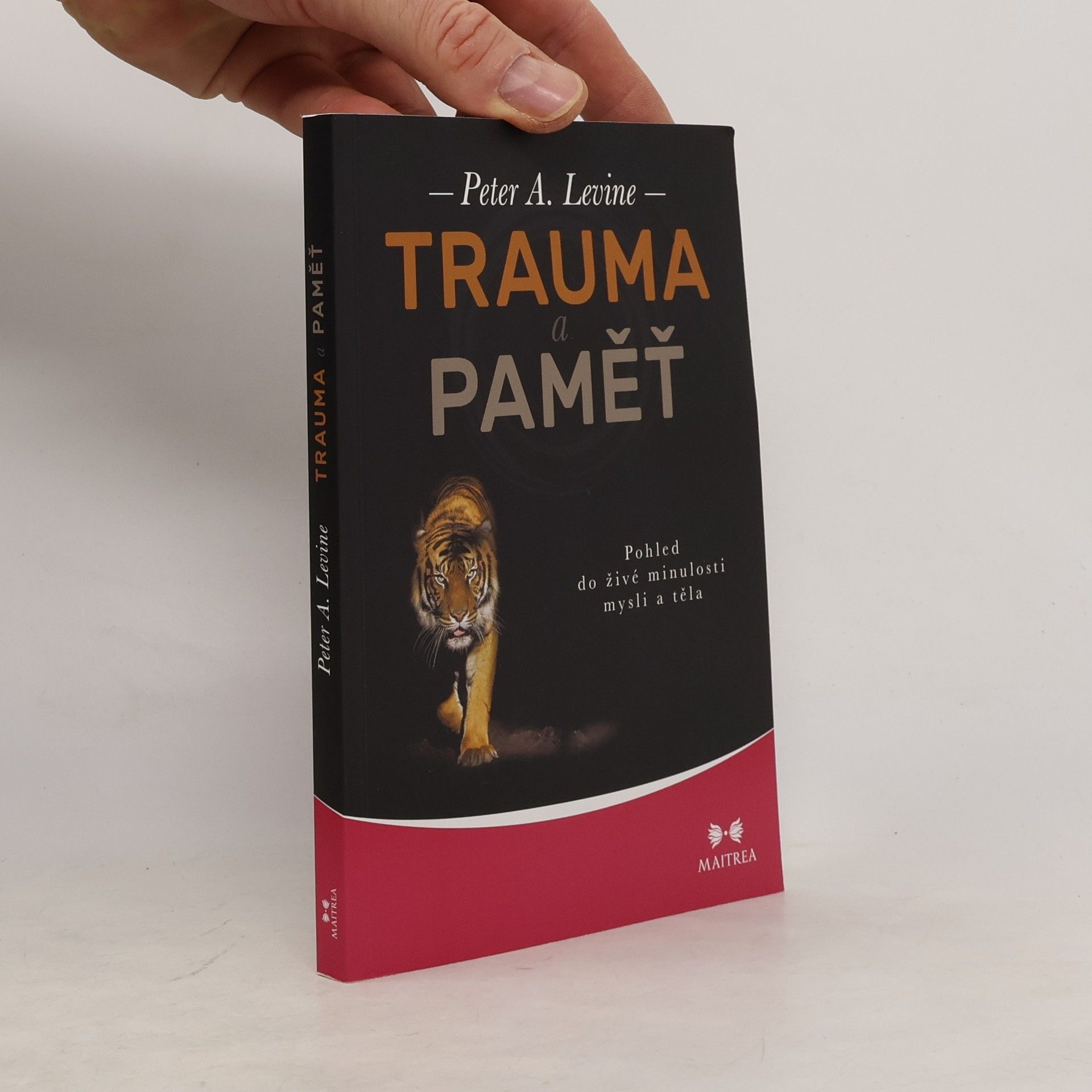 Peter A. Levine Trauma a paměť