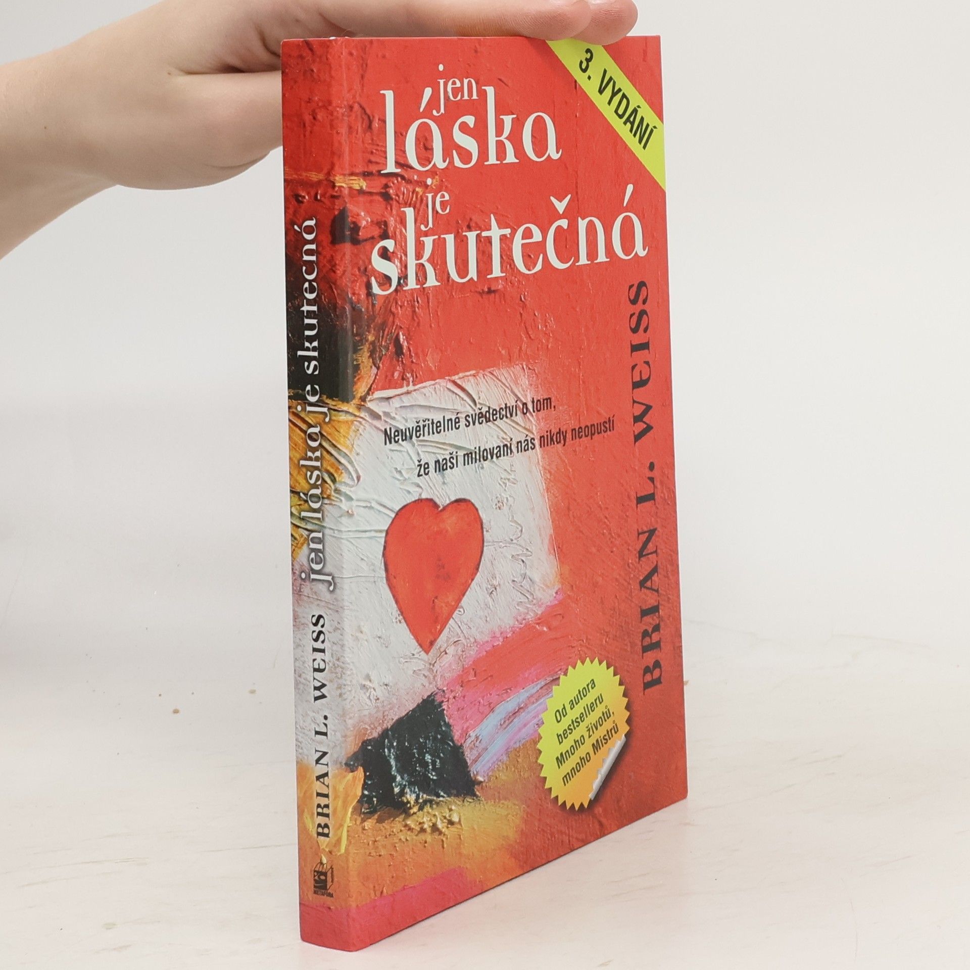 Brian Weiss Jen láska je skutečná