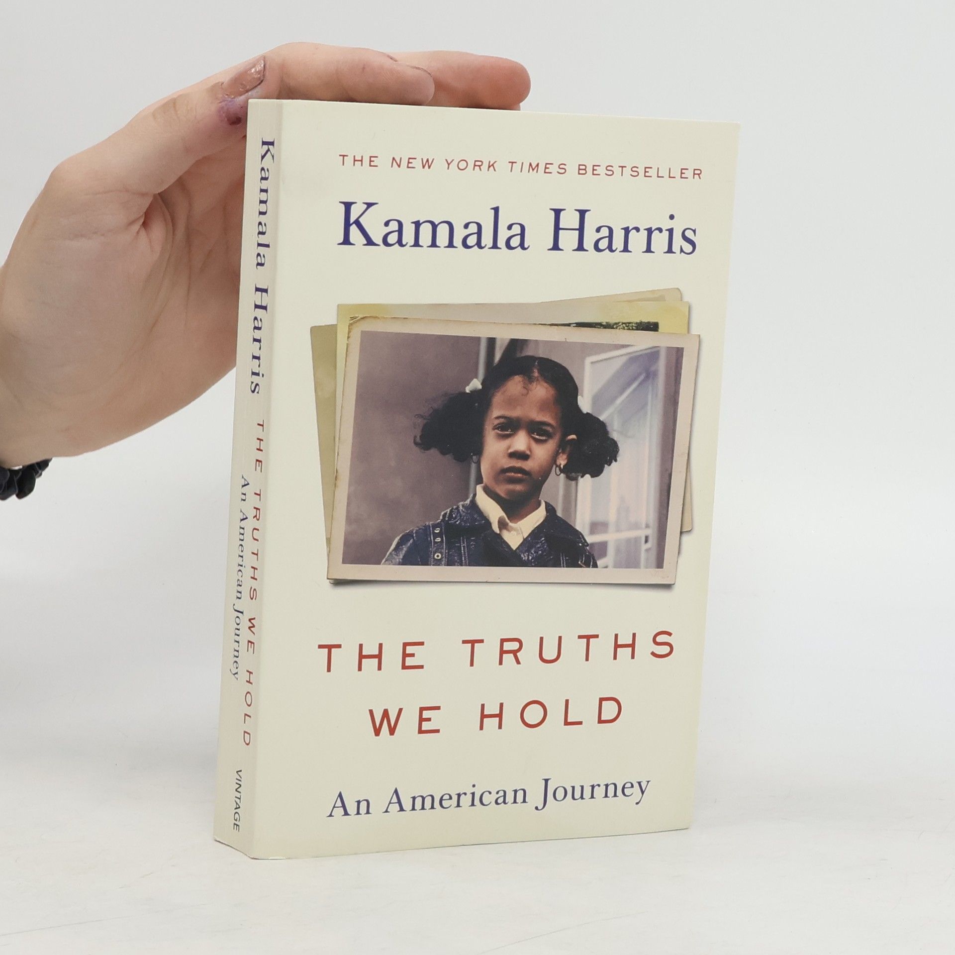 Kamala Harris The Truths We Hold : An American Journey