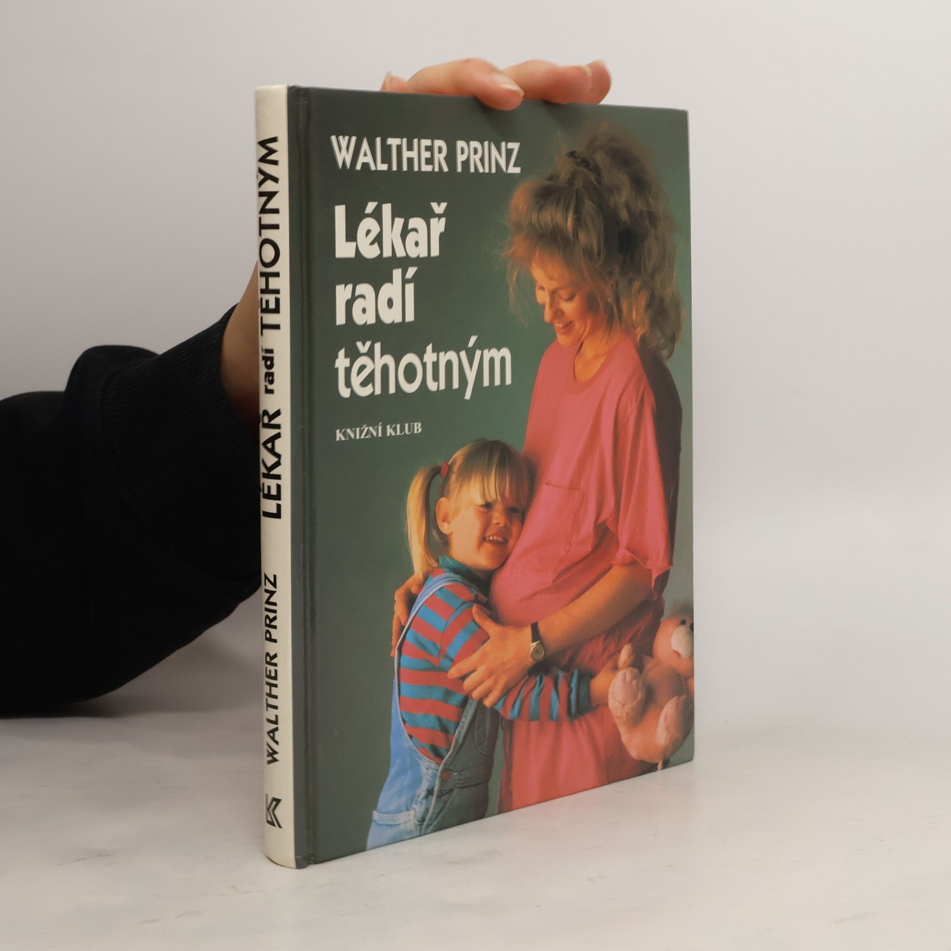 Dr. med. Walther Prinz Lékař radí těhotným