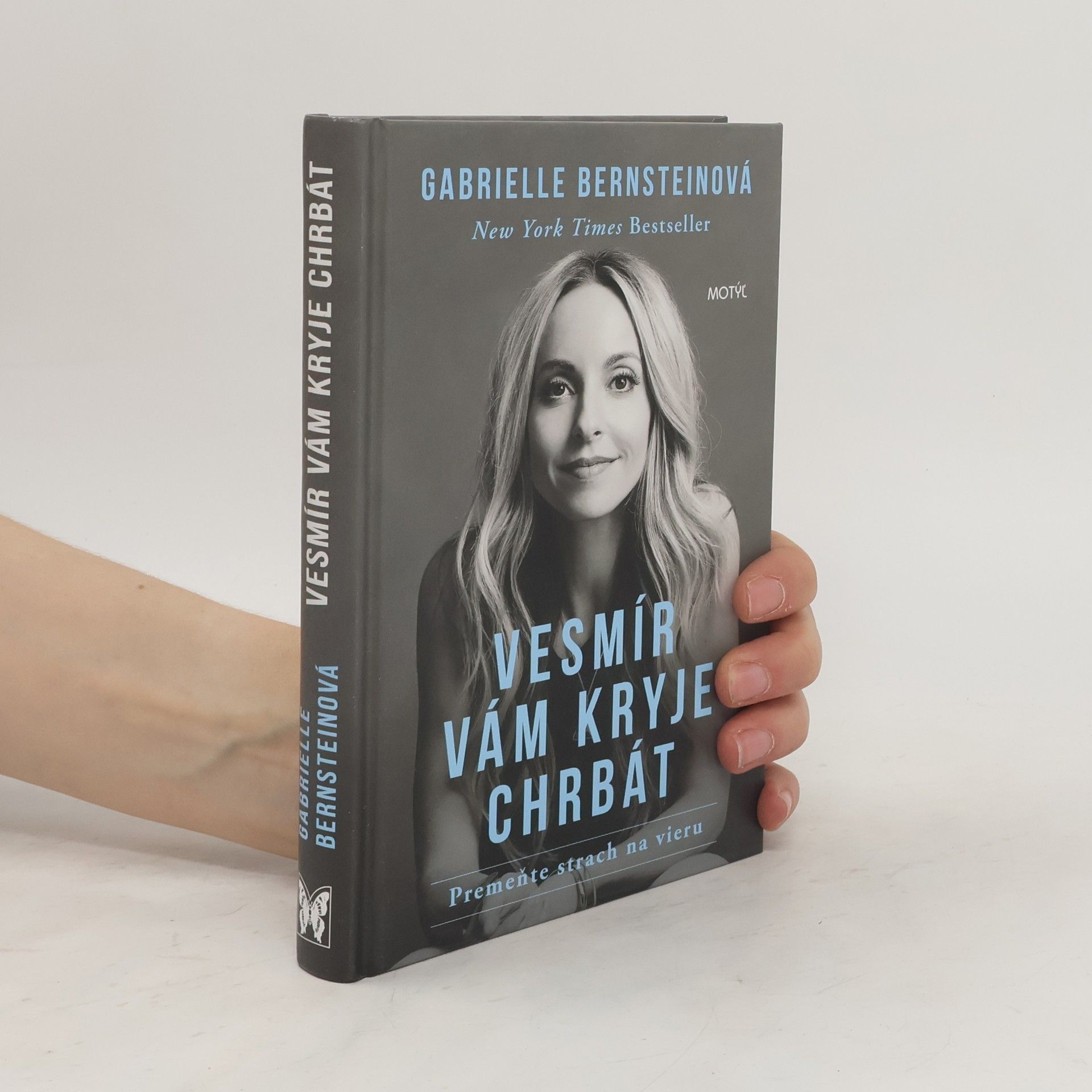 Gabrielle Bernstein Vesmír vám kryje chrbát