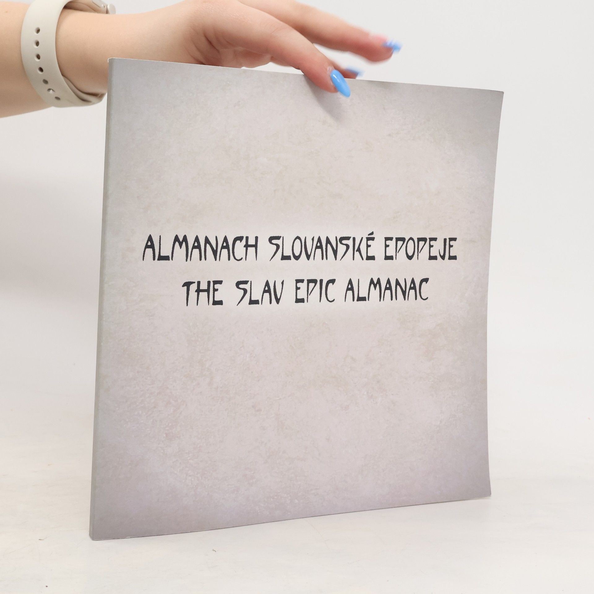 Kolektív autorov Almanach slovanské epopeje