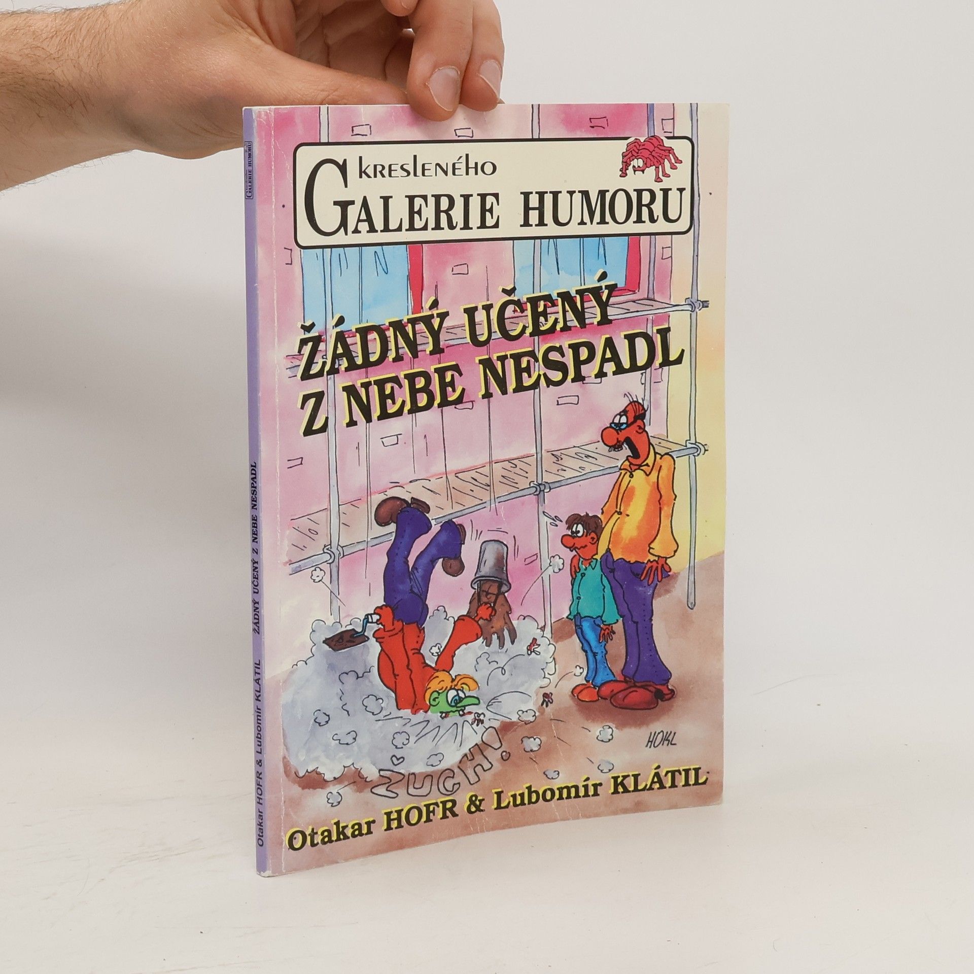 Hofr Otakar Žádný učený z nebe nespadl