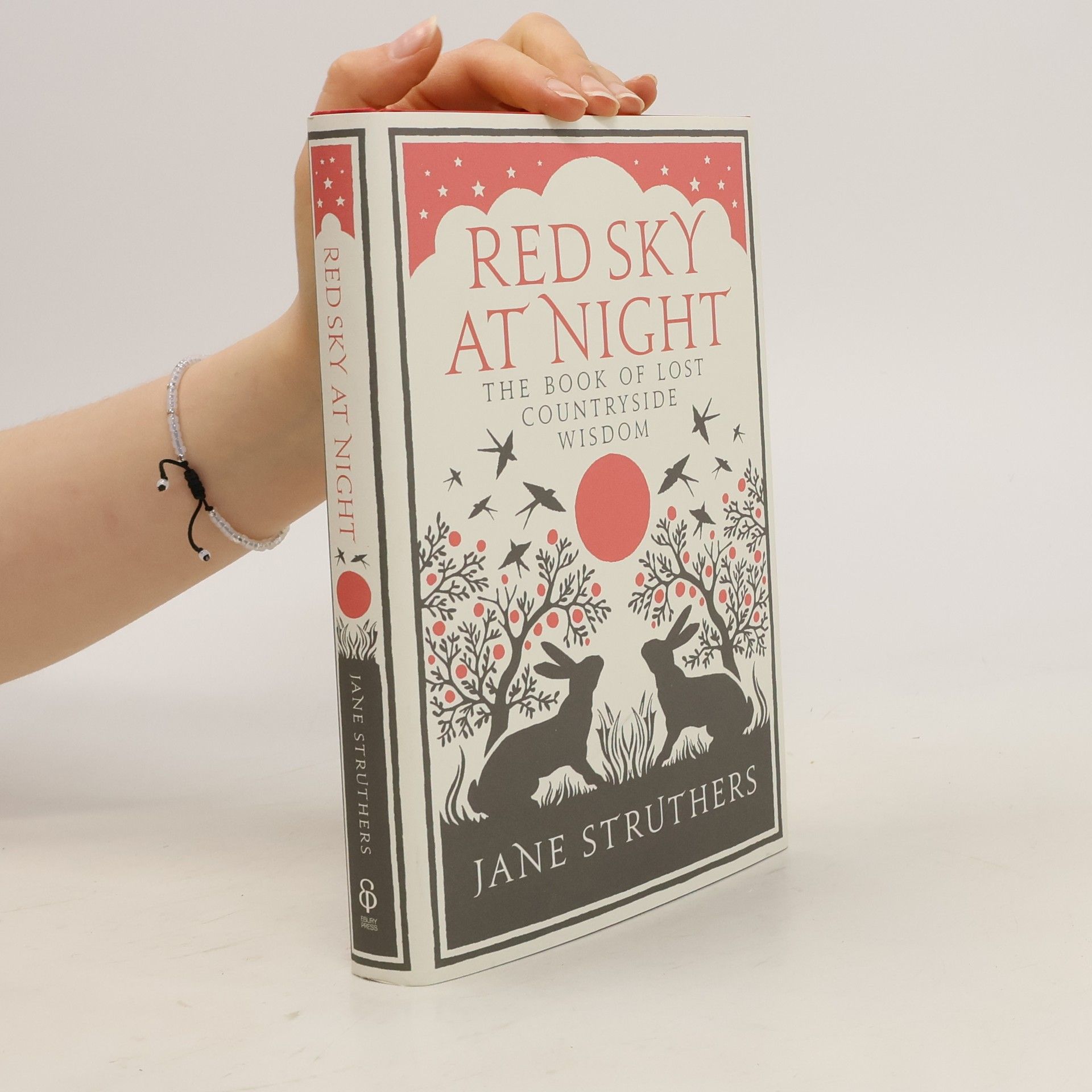 Jane Struthers Red Sky at Night. The Book of Lost Country Wisdom