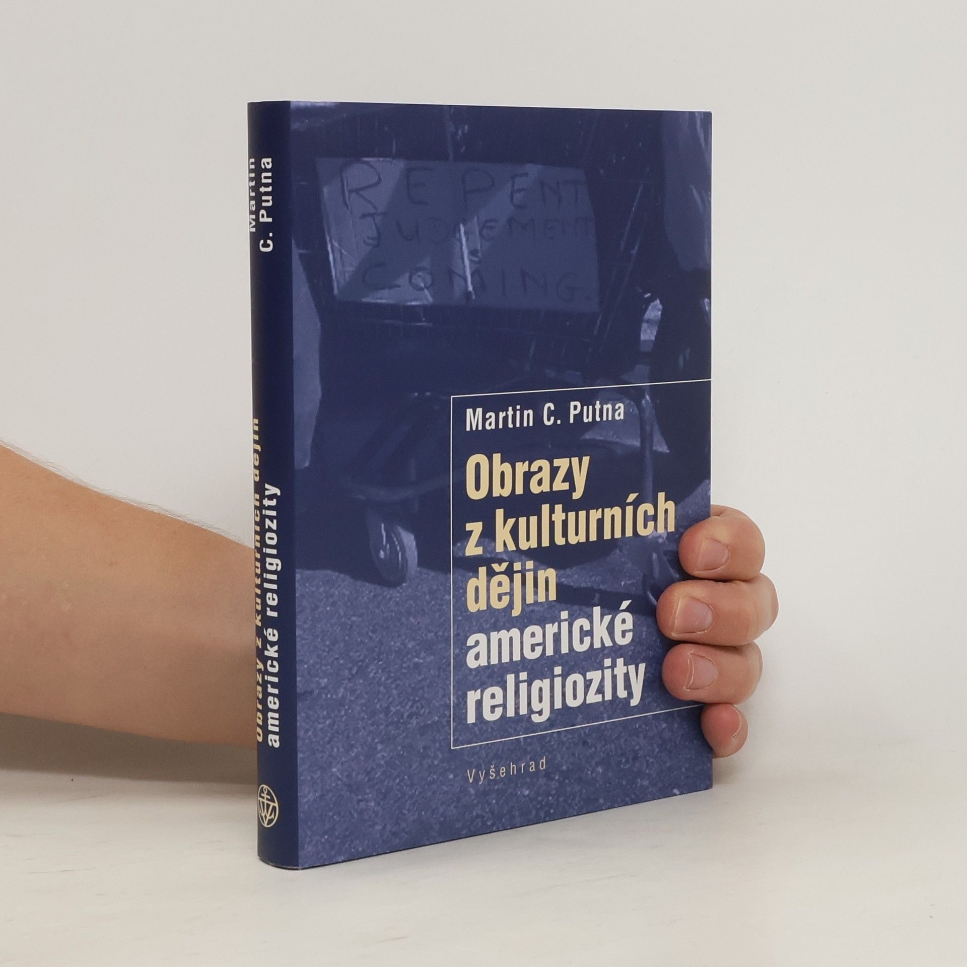 Martin C. Putna Obrazy z kulturních dějin americké religiozity