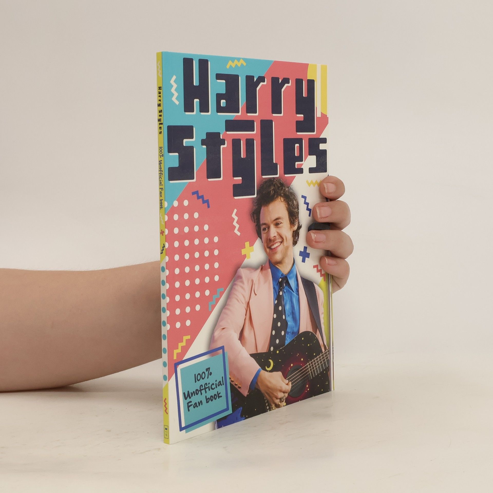 Scholastic Harry Styles: The Ultimate Fan Book (100% Unofficial)