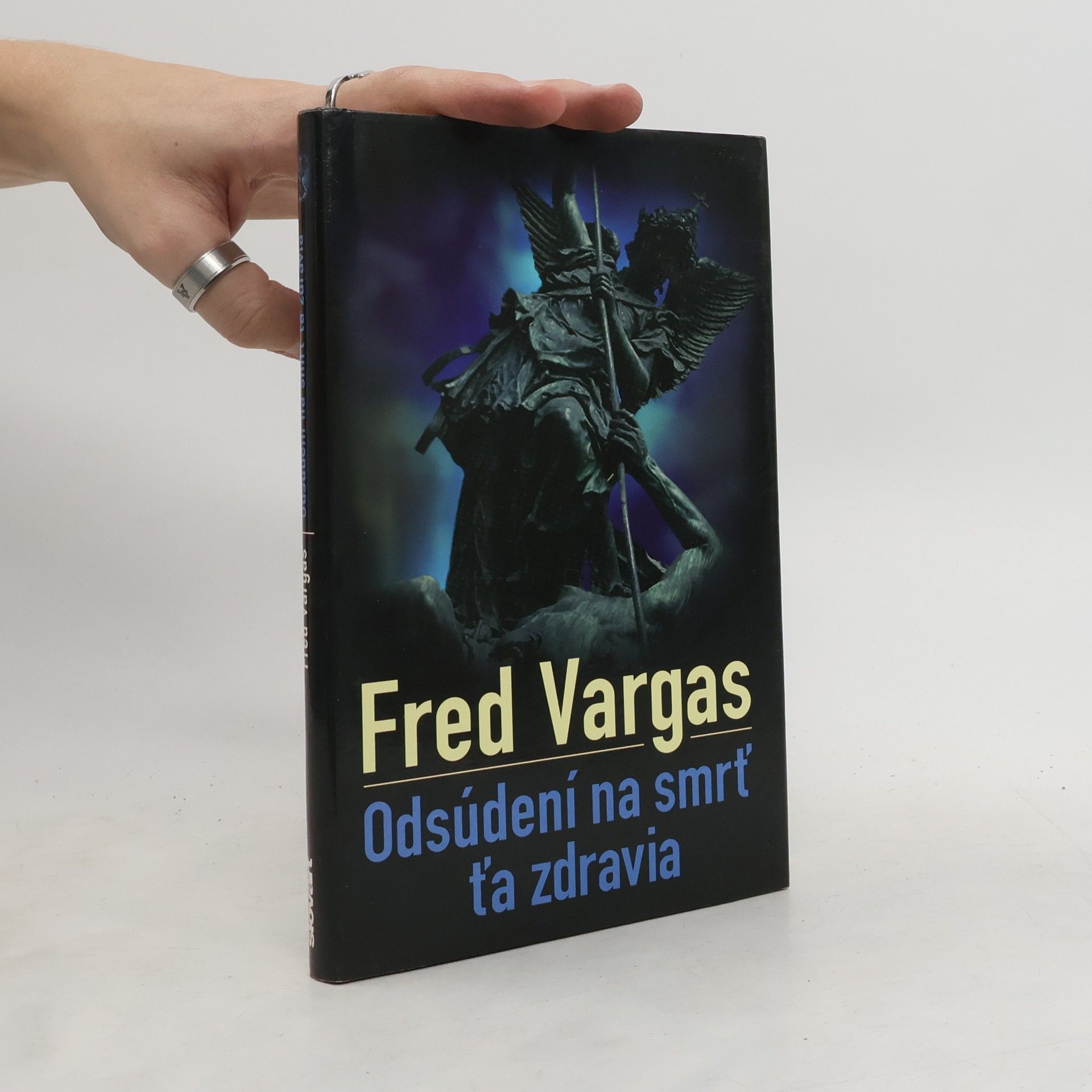 Fred Vargas Odsúdení na smrť ťa zdravia