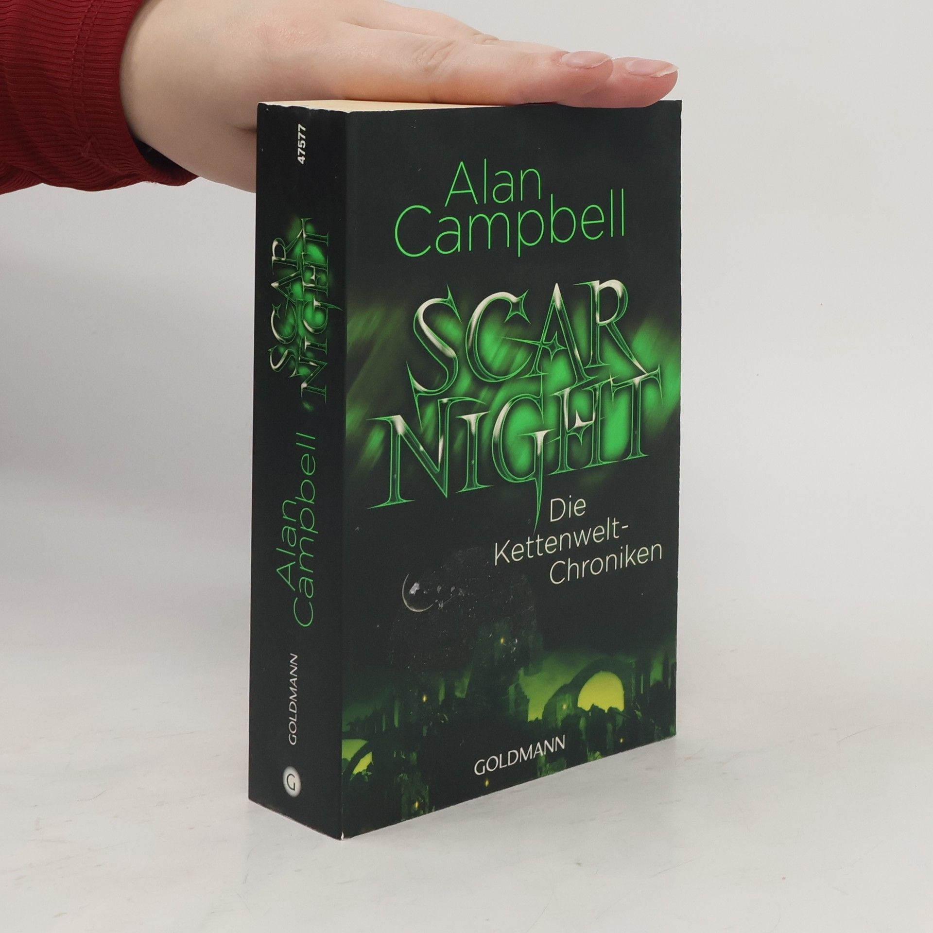Alan Campbell Scar Night. Die Kettenwelt-Chroniken