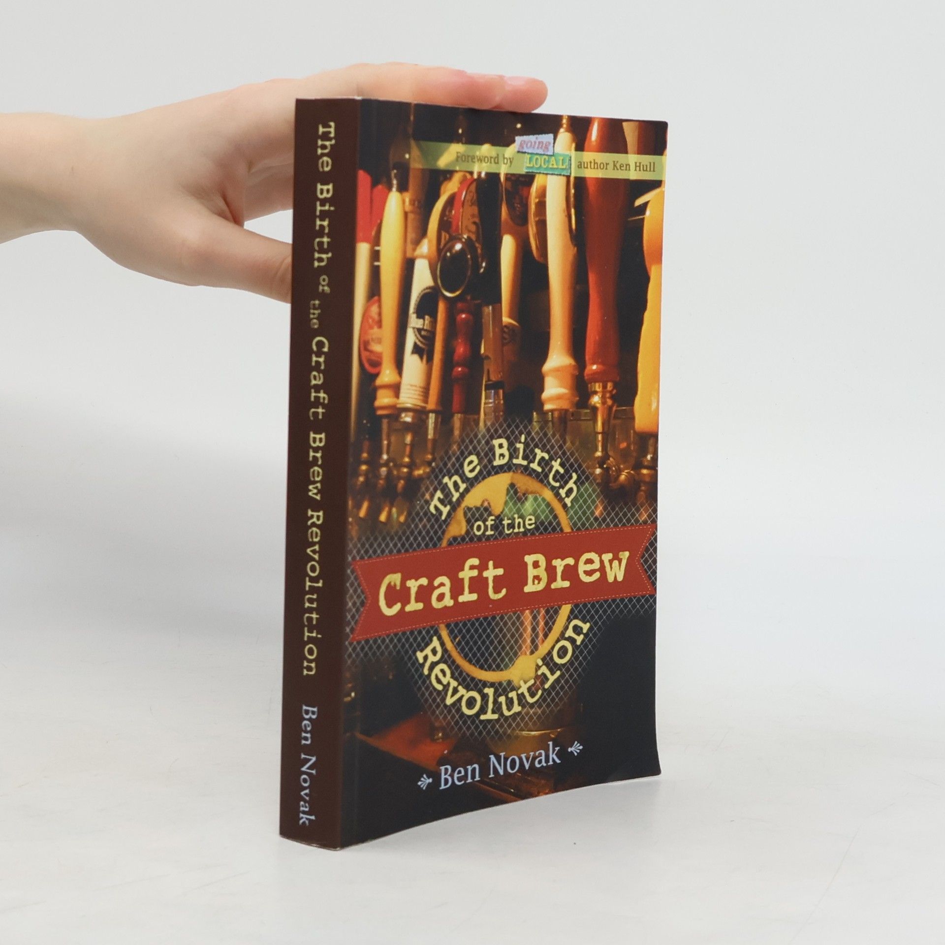 Ben Novak The Birth of the Craft Brew Revolution