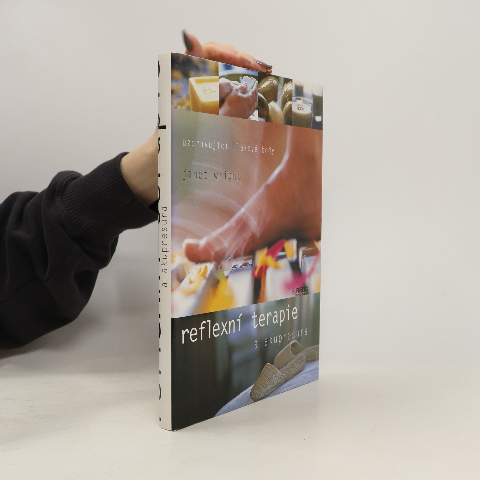 Janet Wright Reflexní terapie a akupresura