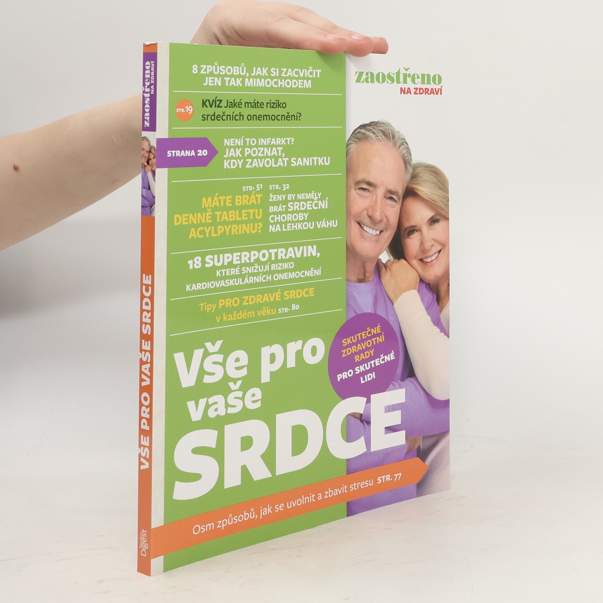 Jiří Hanuš Vše pro vaše srdce : zaostřeno na zdraví : skutečné zdravotní rady pro skutečné lidi