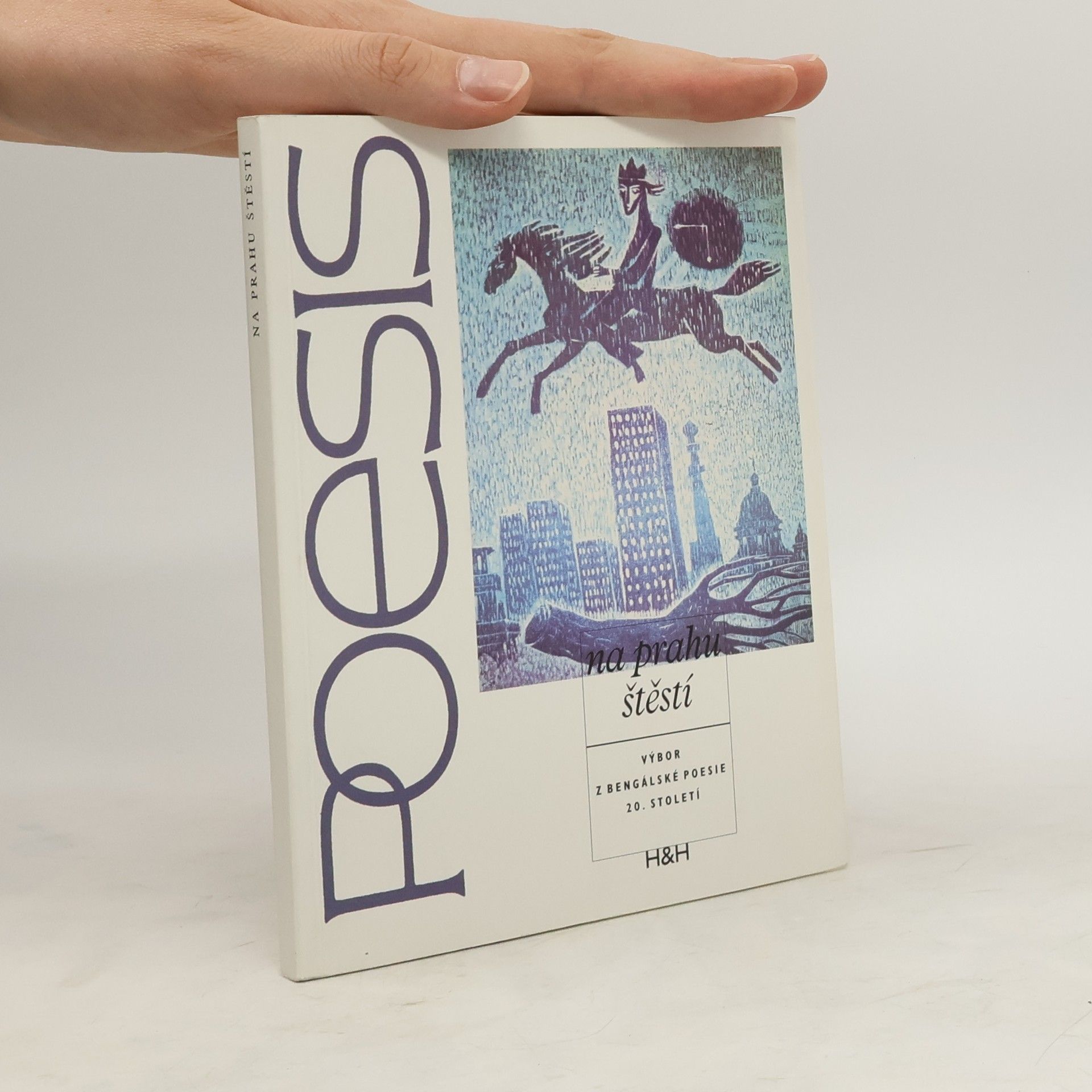 kolektiv Na prahu štěstí - výbor z bengálské poezie