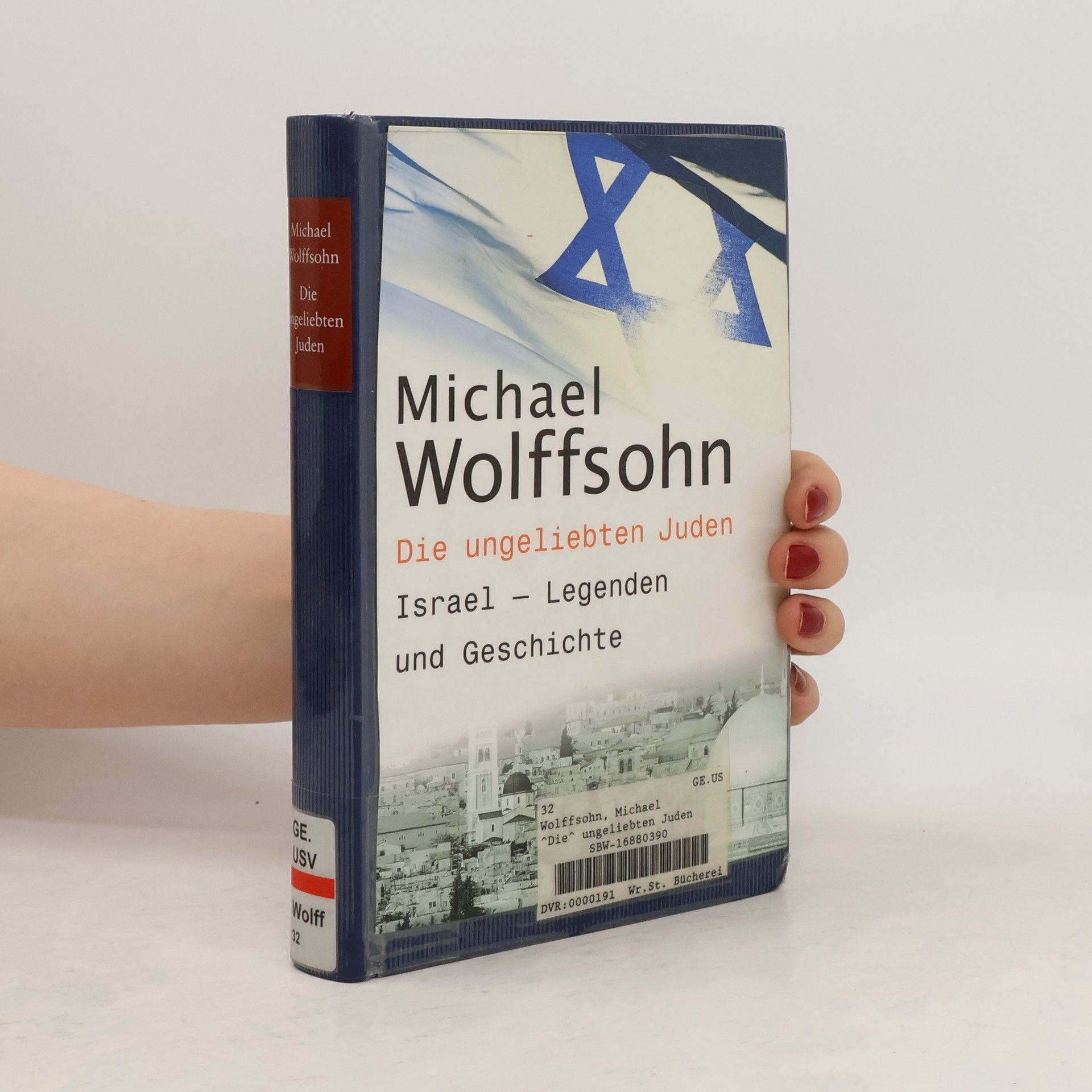 Michael Wolffsohn Die ungeliebten Juden