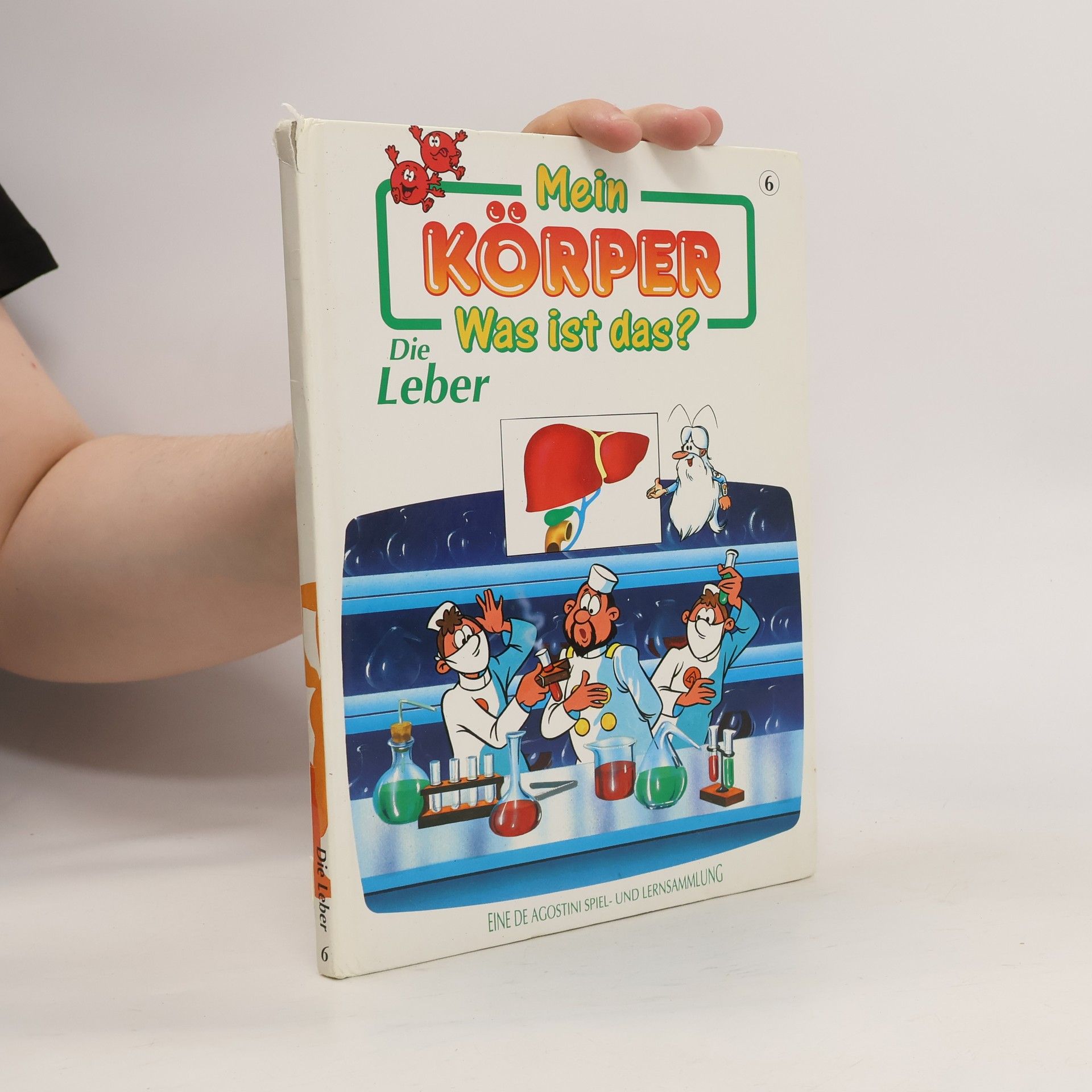 AA.VV. Mein Körper. Was ist das? Die Leber