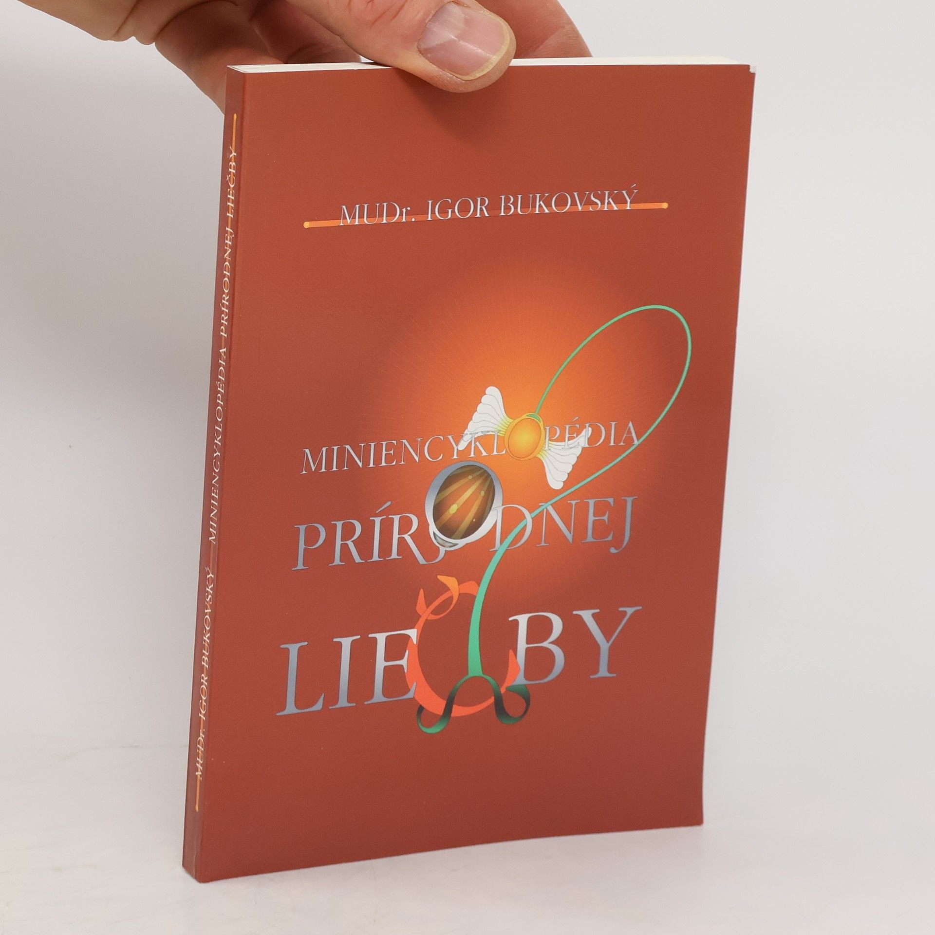 Igor Bukovský Miniencyklopédia prírodnej liečby
