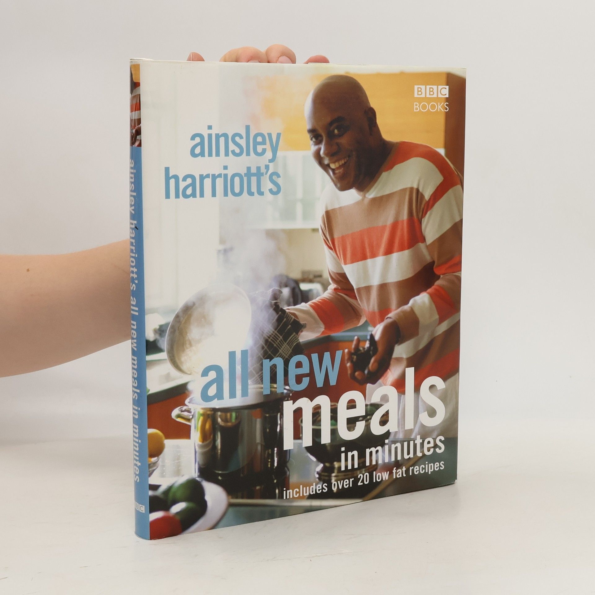Ainsley Harriott Ainsley Harriott's all new meals in minutes.
