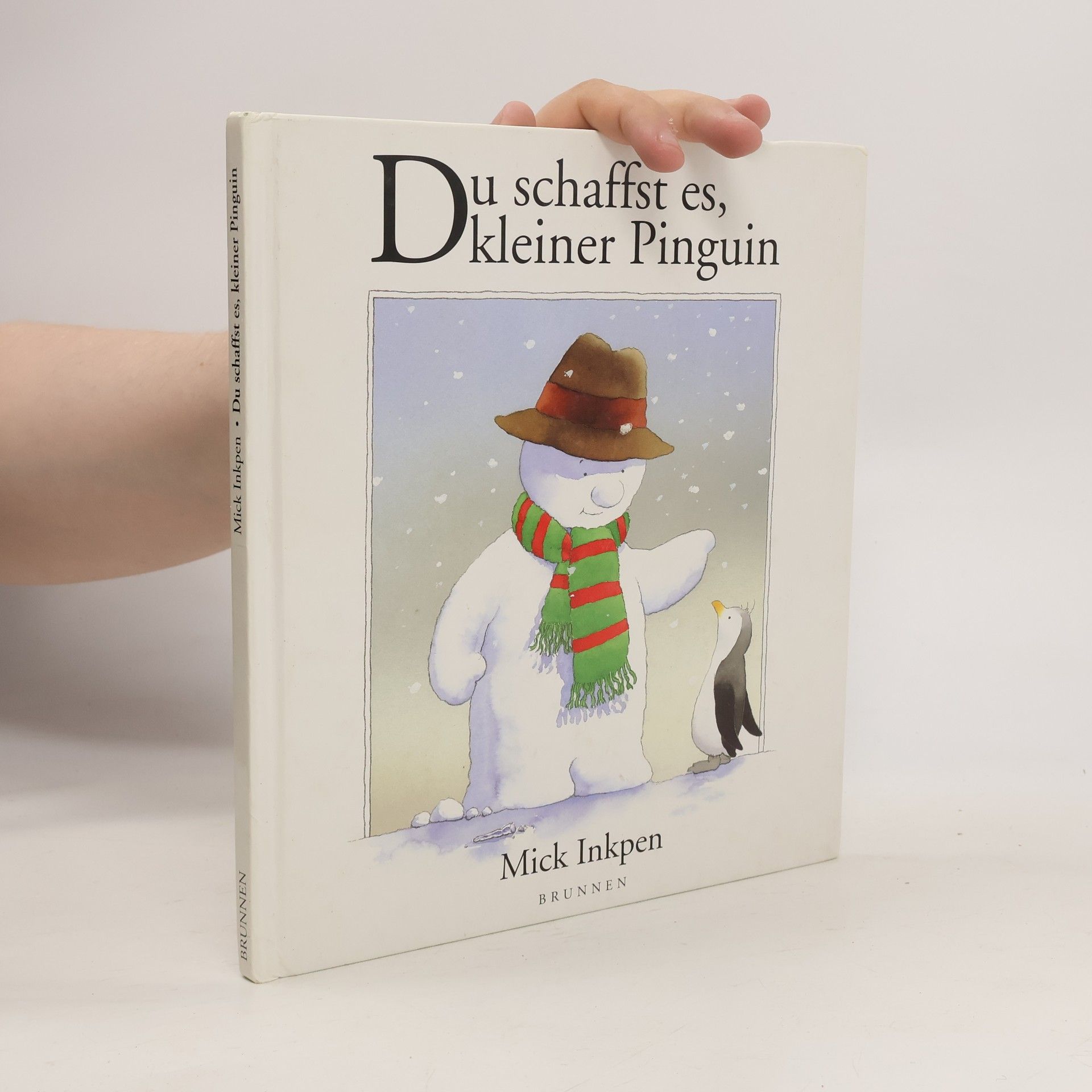 Mick Inkpen Du schaffst es, kleiner Pinguin