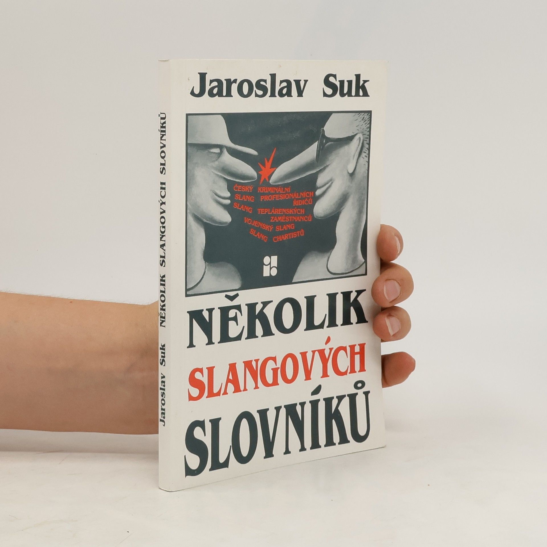 Jaroslav Suk Několik slangových slovníků