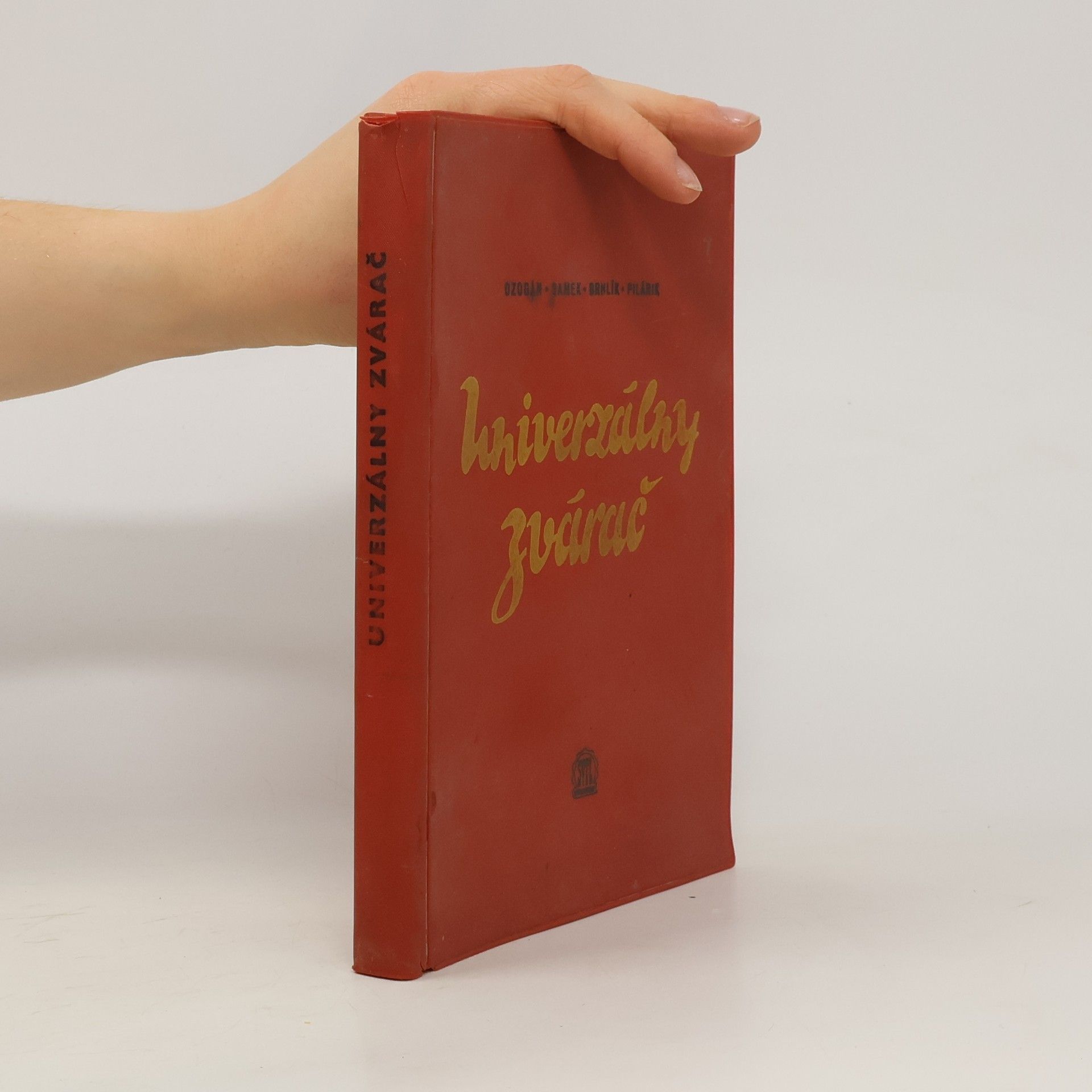 Collectif d'auteurs Univerzálny zvárač