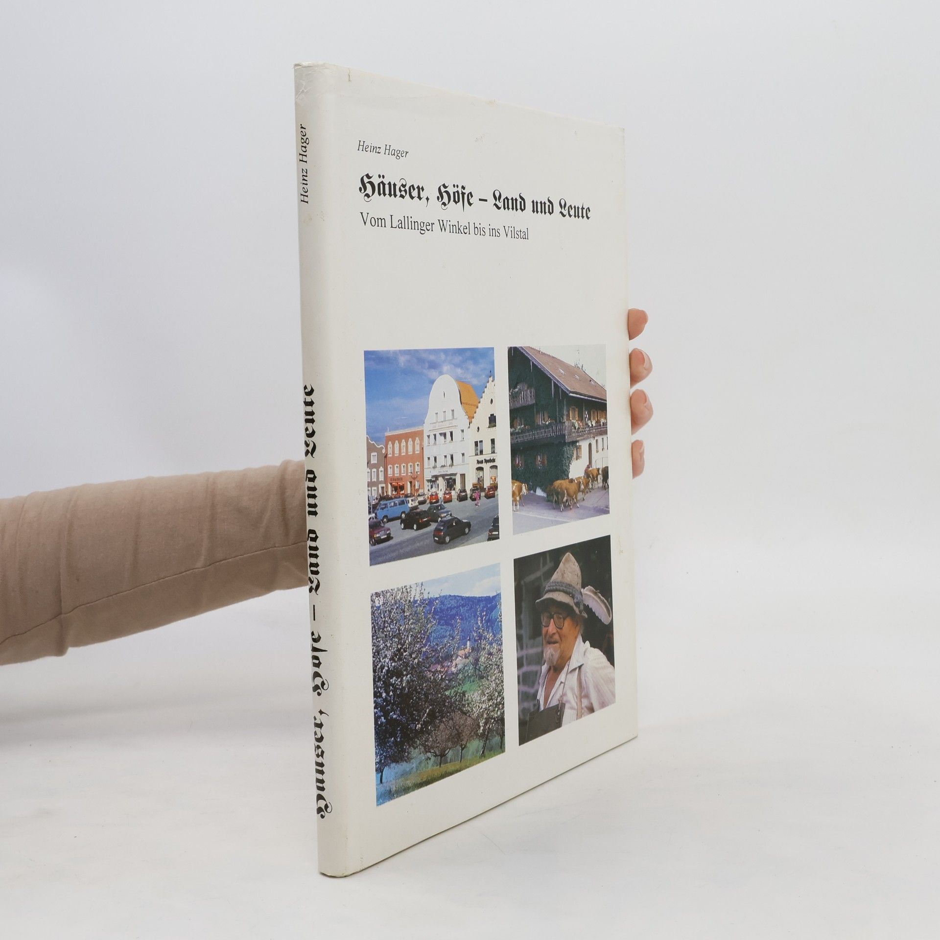 Heinz Hager Häuser, Höse - Land und Leute