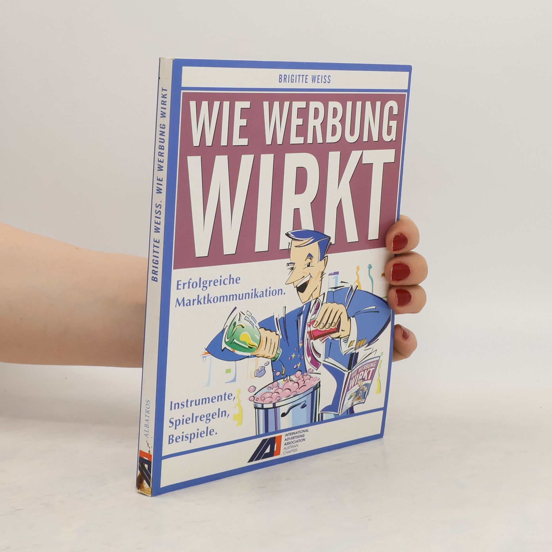 Brigitte Weiss Wie Werbung wirkt