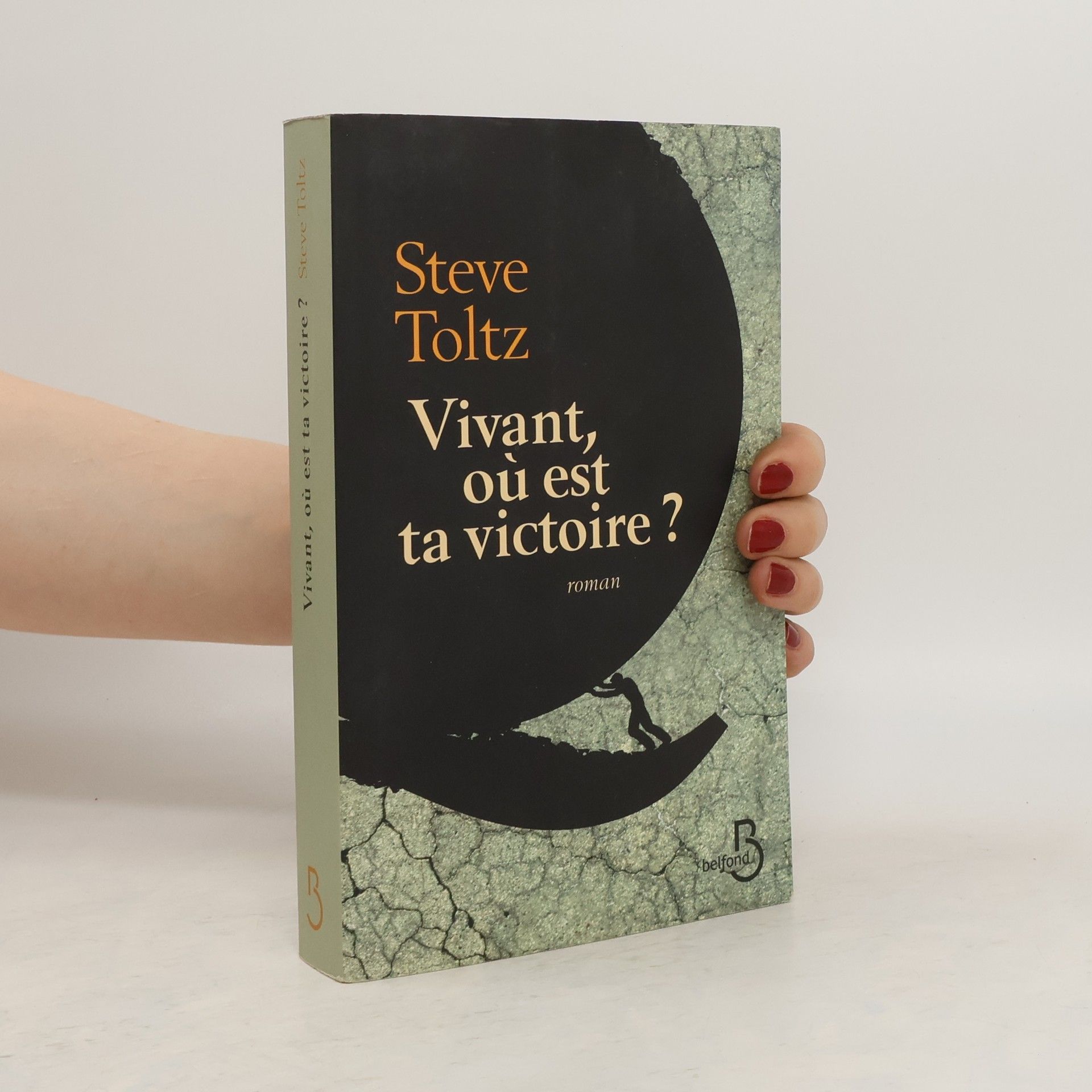 Steve Toltz Vivant, où est ta victoire ?