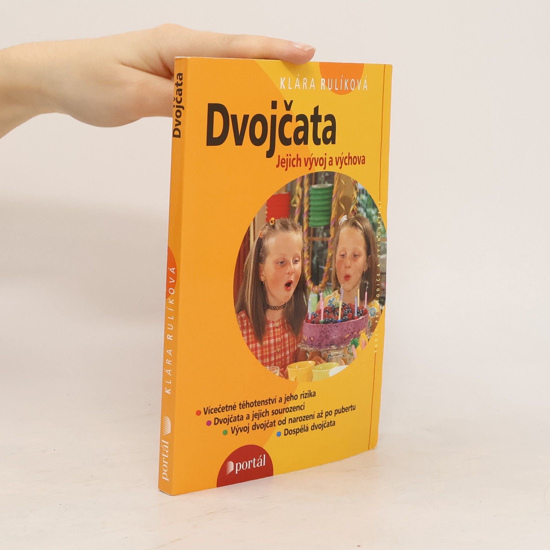 Klára Vítková Rulíková Dvojčata : jejich vývoj a výchova