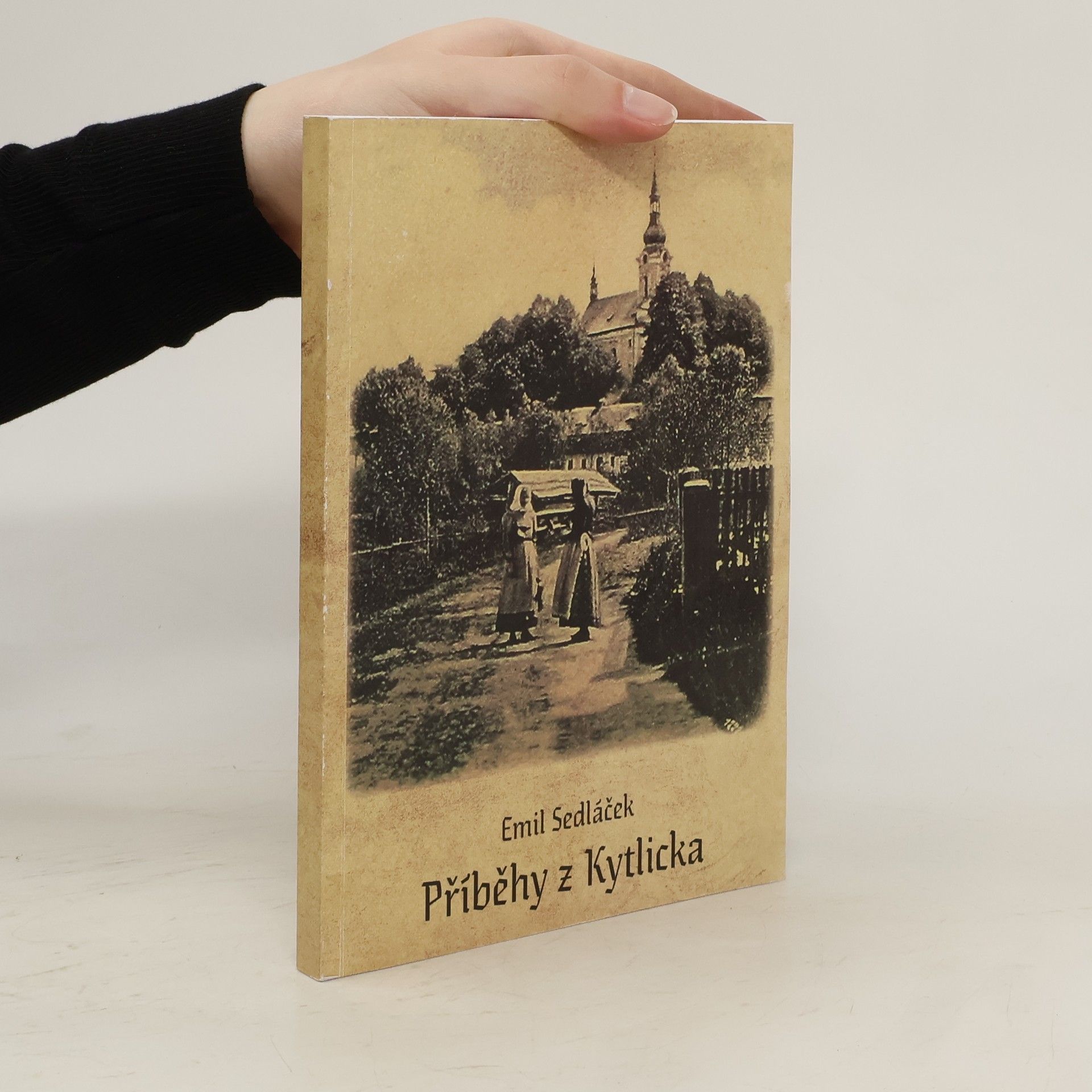 Emil Sedláček Příběhy z Kytlicka