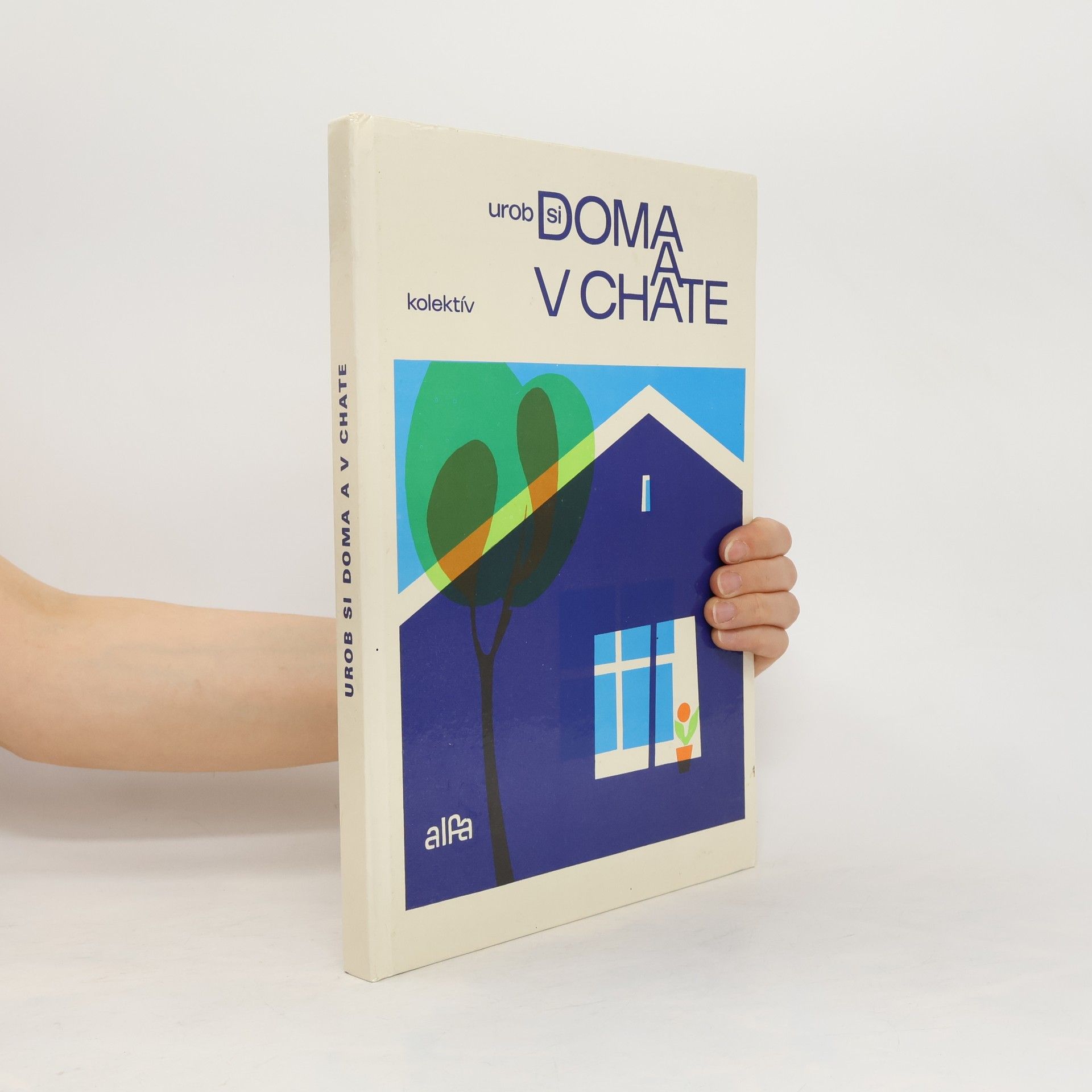 kolektiv Urob si doma a v chate