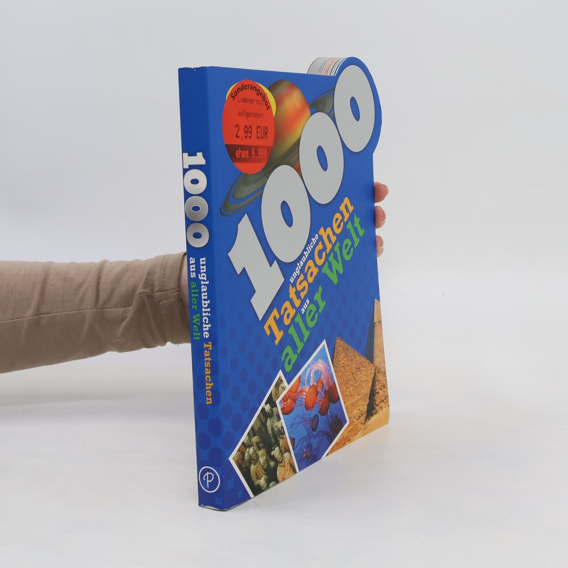 Parragon 1000 Fakten - 1000 unglaubliche Tatsachen aus aller Welt