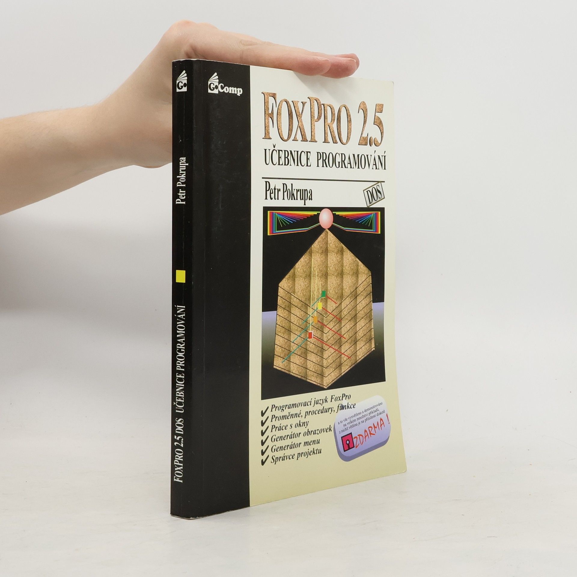Petr Pokrupa FoxPro 2.5 DOS. Učebnice programování