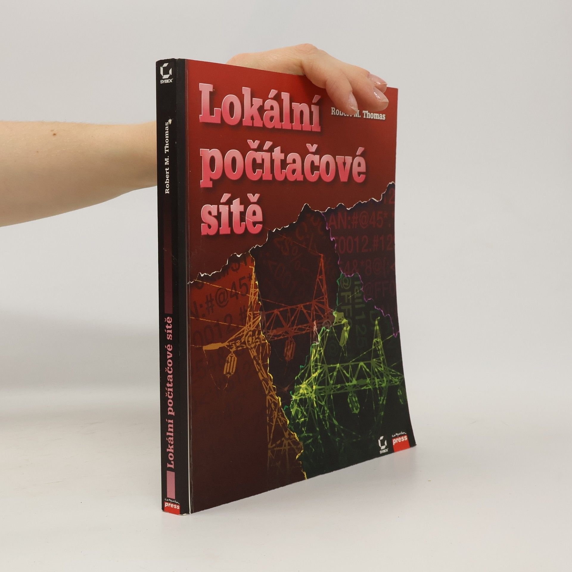 Robert M. Thomas Lokální počítačové sítě