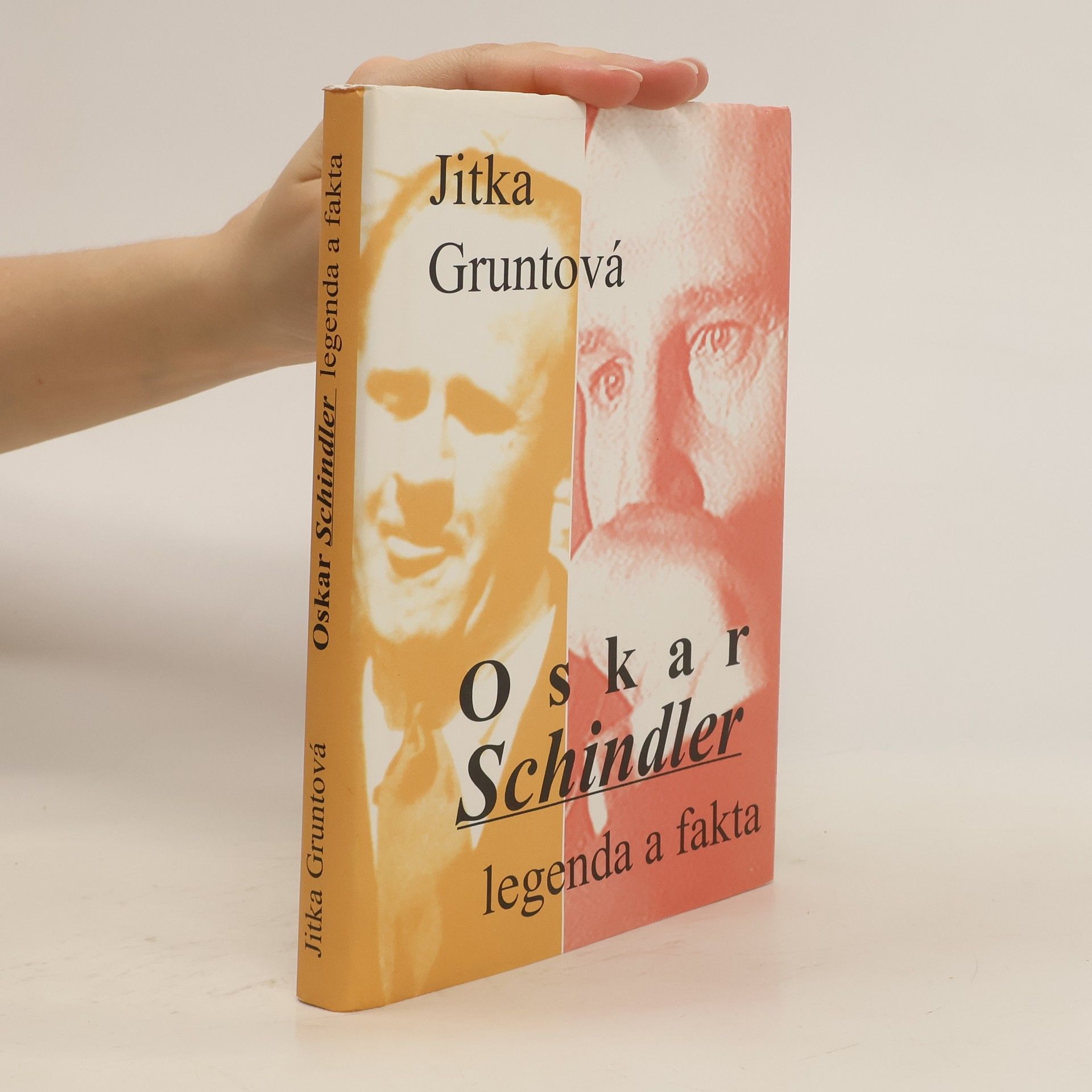 Jitka Gruntová Oskar Schindler: legenda a fakta