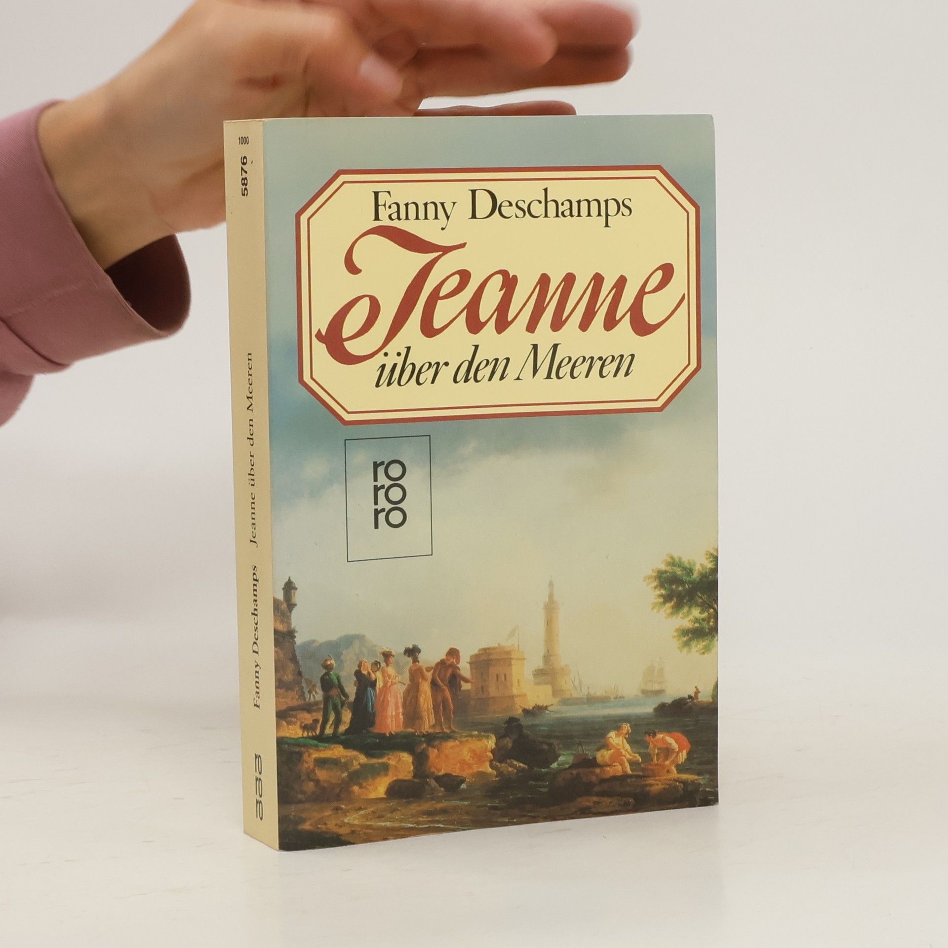 Fanny Deschamps Jeanne über den Meeren. Roman