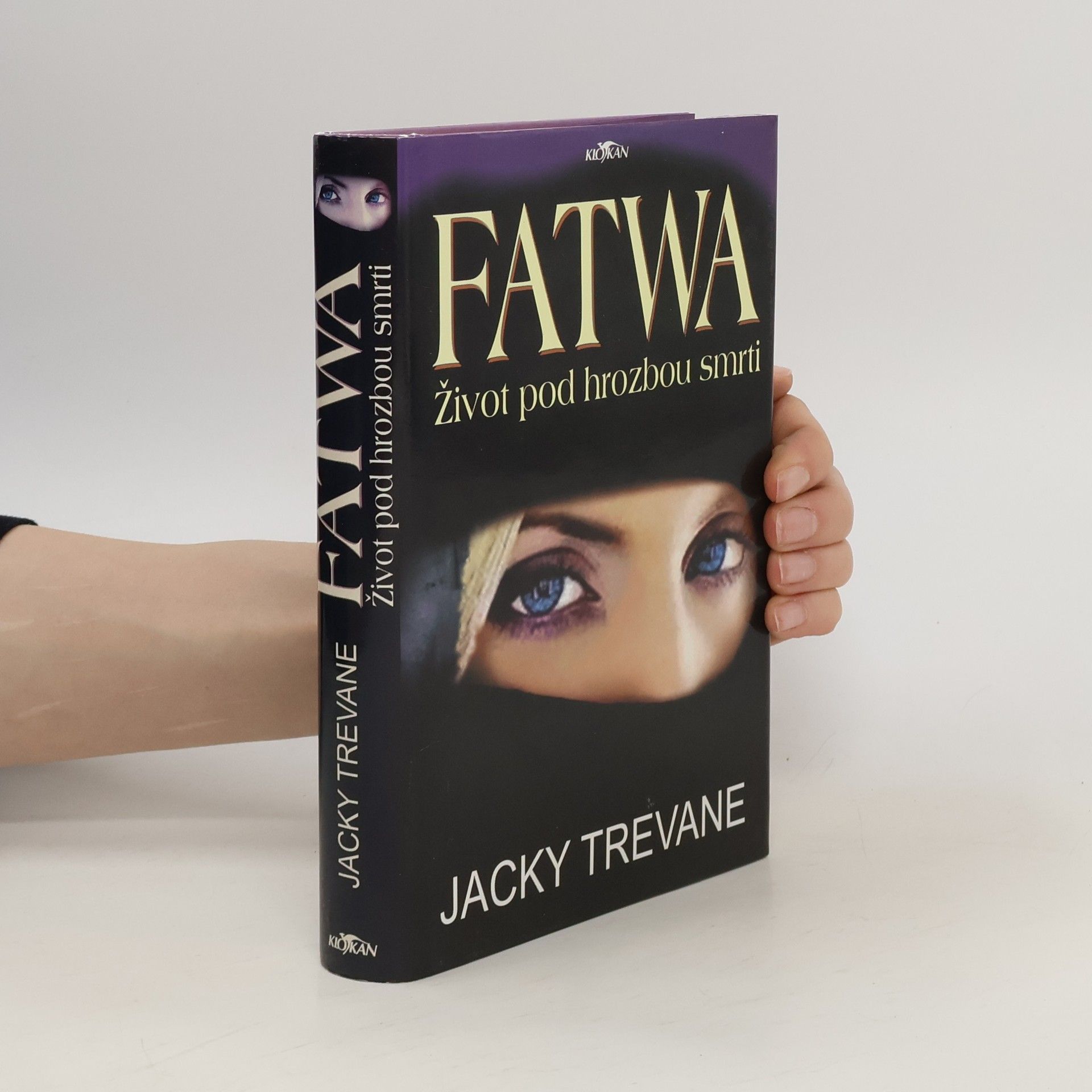 Jacky Trevane Fatwa: život pod hrozbou smrti