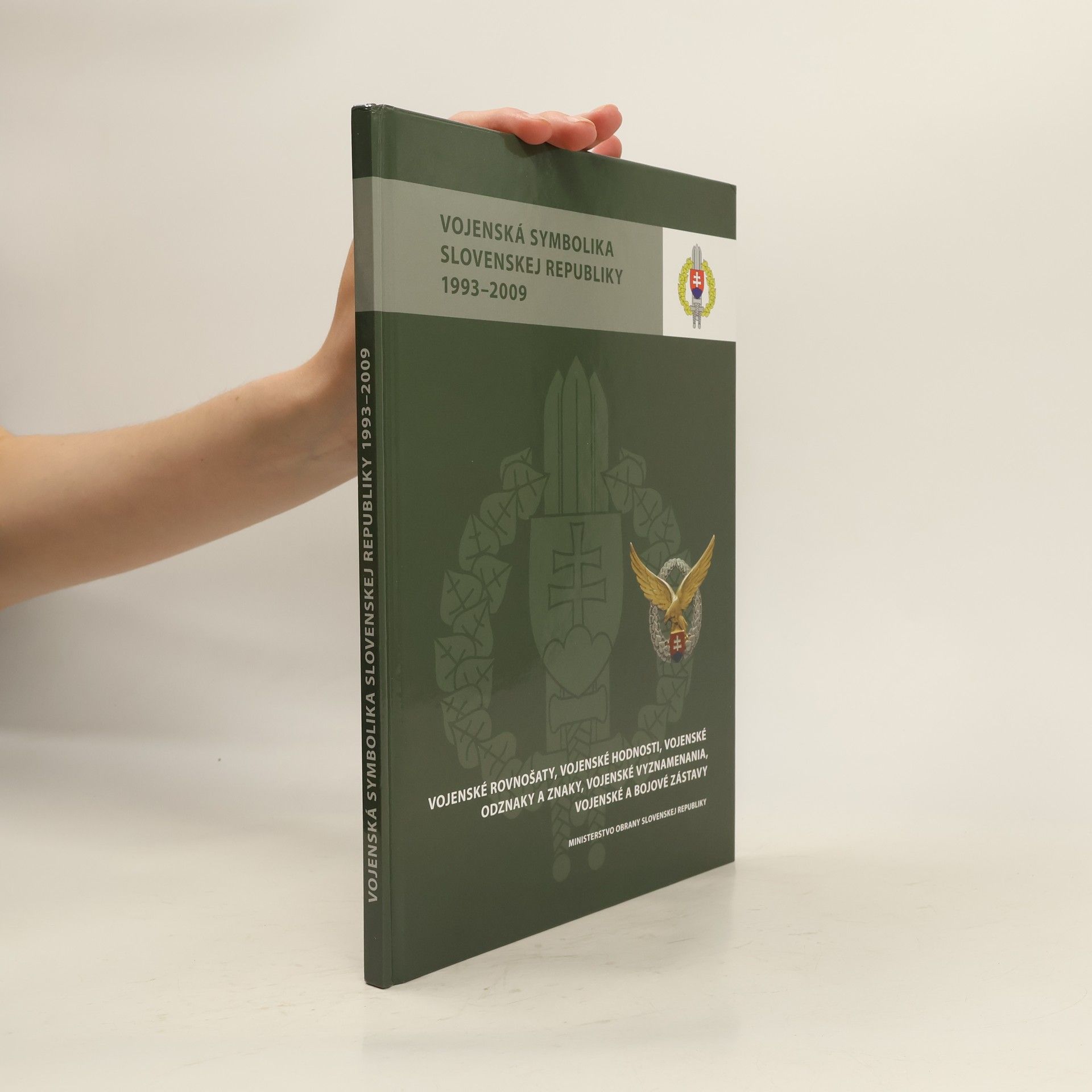 P. Zelizňák Vojenská symbolika Slovenskej republiky 1993-2009